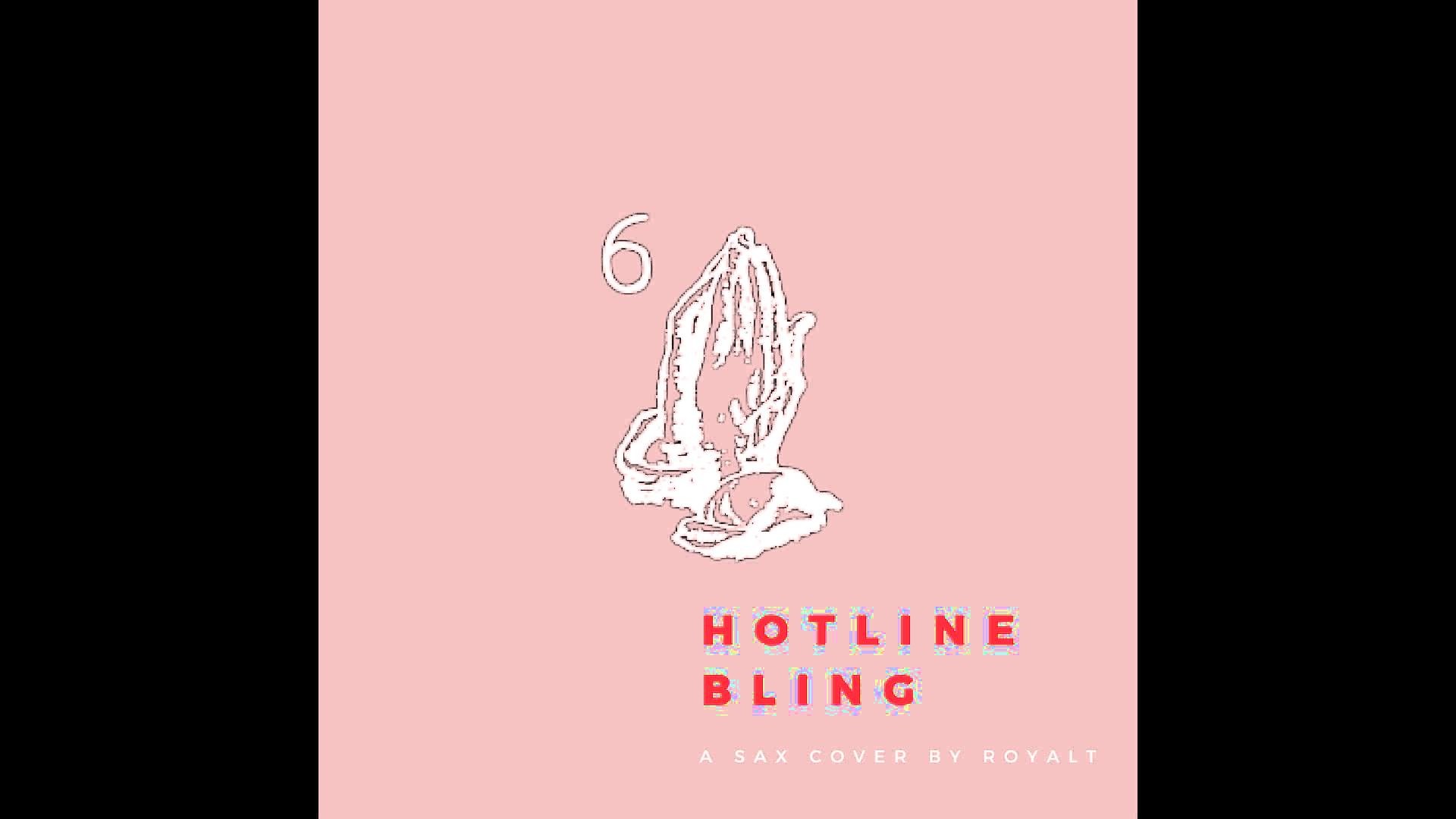 1920x1080 Hotline Bling- Drake (The Official Sax Cover)