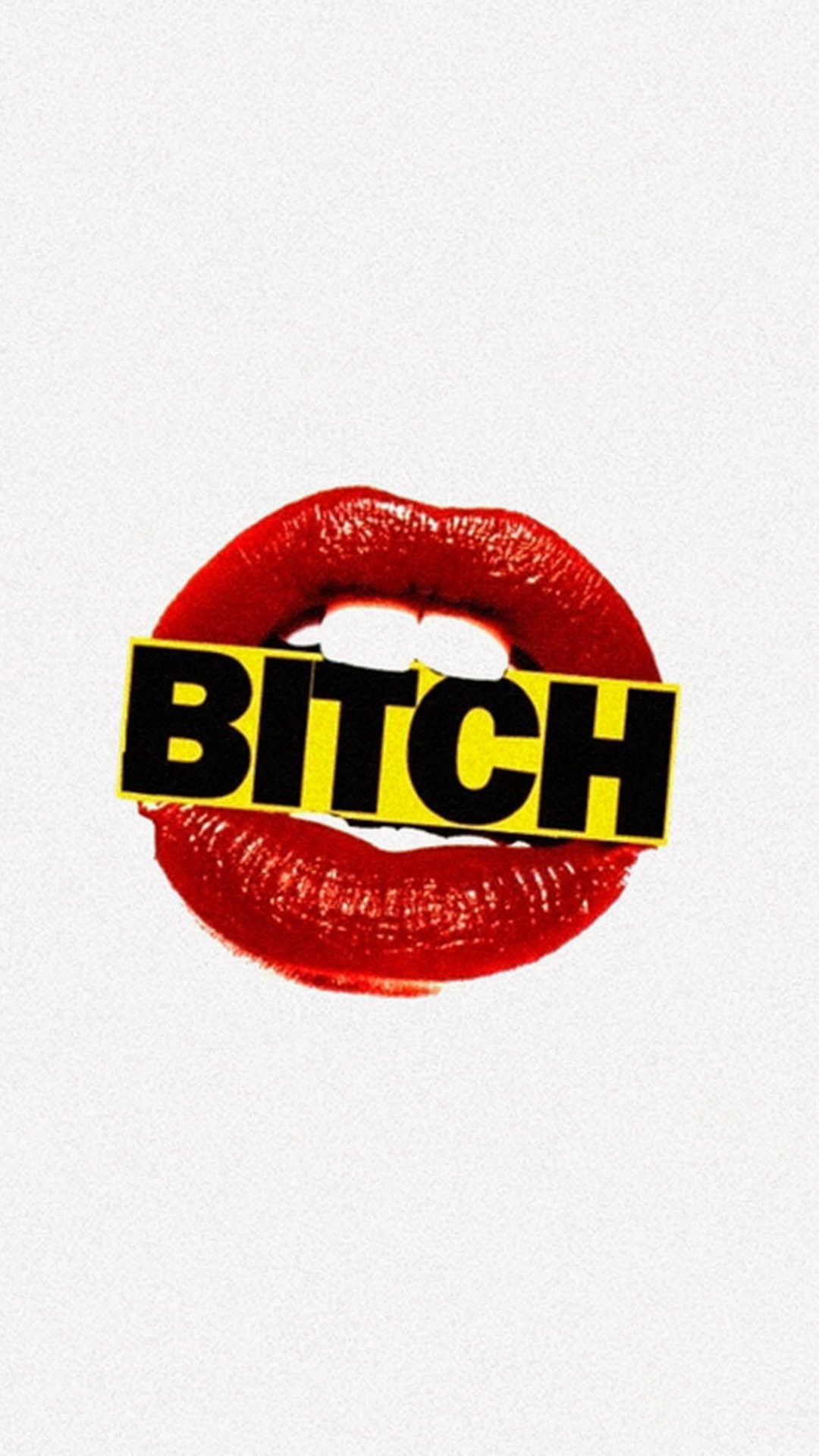 1080x1920 Bitch Lips Sign #wallpaper