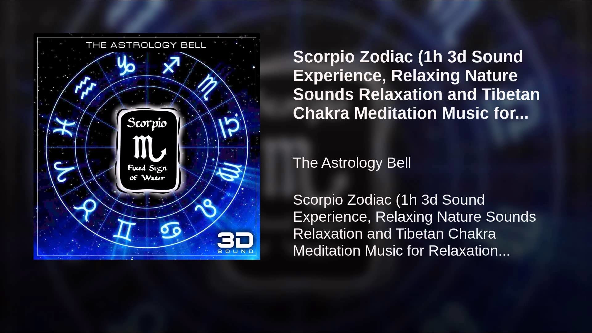1920x1080 Scorpio Zodiac (1h 3d Sound Experience, Relaxing Nature Sounds Relaxation  and Tibetan Chakra.