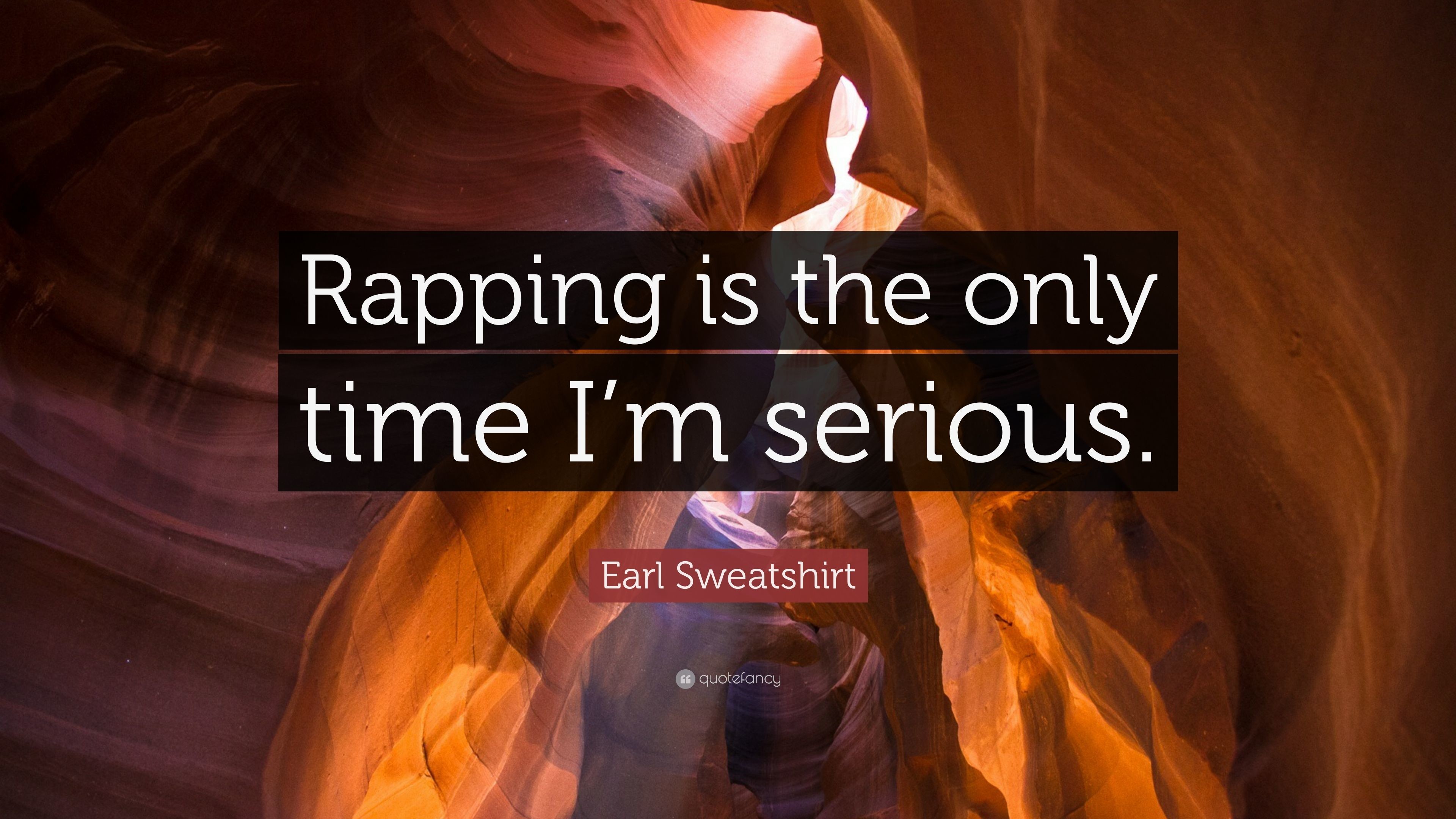 3840x2160 Earl Sweatshirt Quote: “Rapping is the only time I'm serious.”