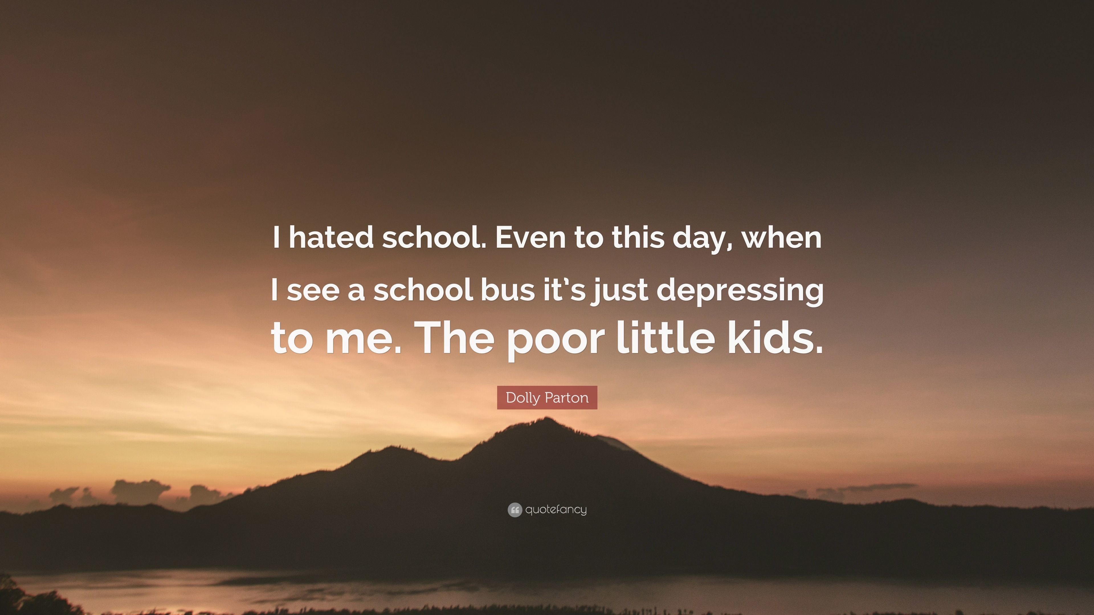 3840x2160 Dolly Parton Quote: “I hated school. Even to this day, when I
