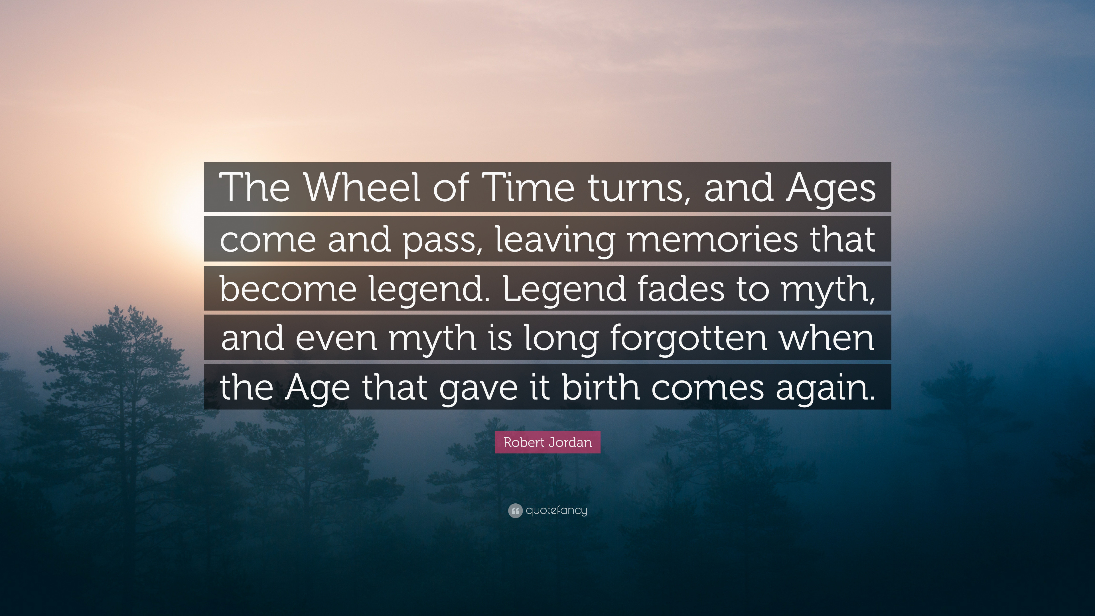 3840x2160 Robert Jordan Quote: “The Wheel of Time turns, and Ages come and pass