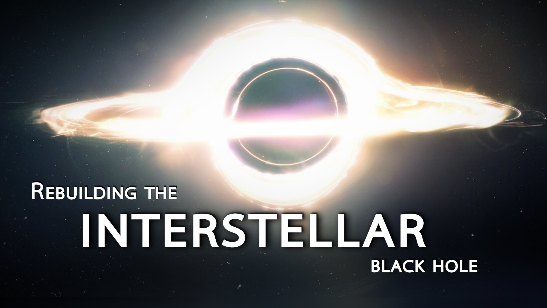 1920x1080 Rebuilding the INTERSTELLAR black hole | Shanks FX | PBS Digital Studios -  YouTube