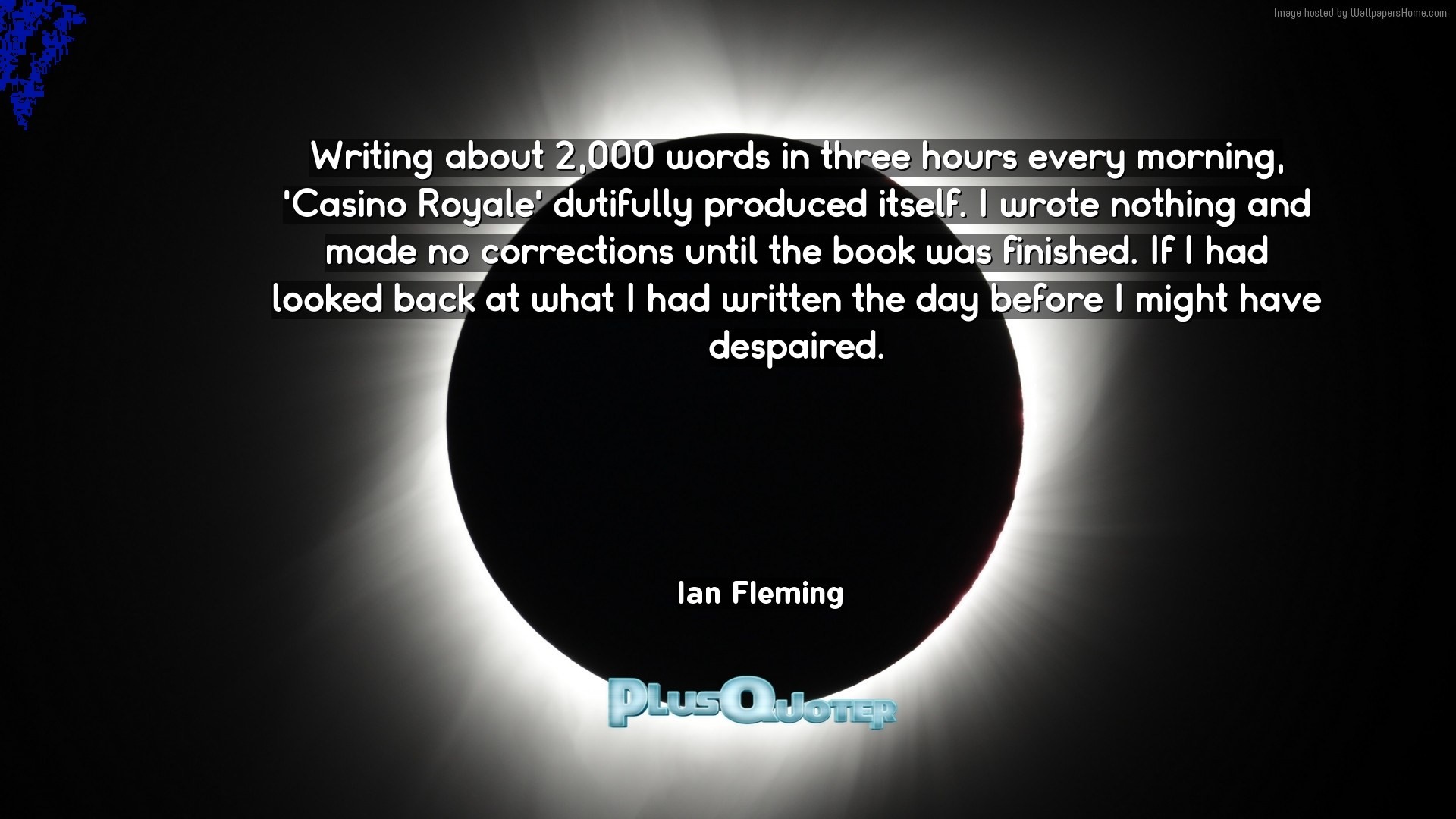 1920x1080 Download Wallpaper with inspirational Quotes- "Writing about 2,000 words in  three hours every morning