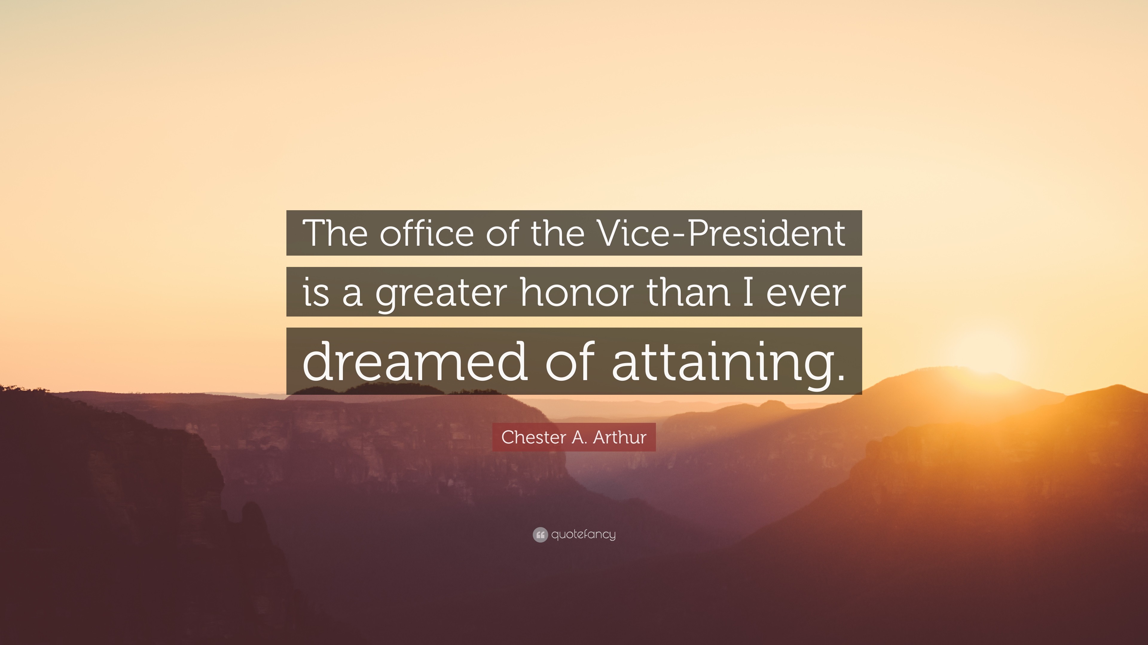 3840x2160 7 wallpapers. Chester A. Arthur Quote: “The office ...