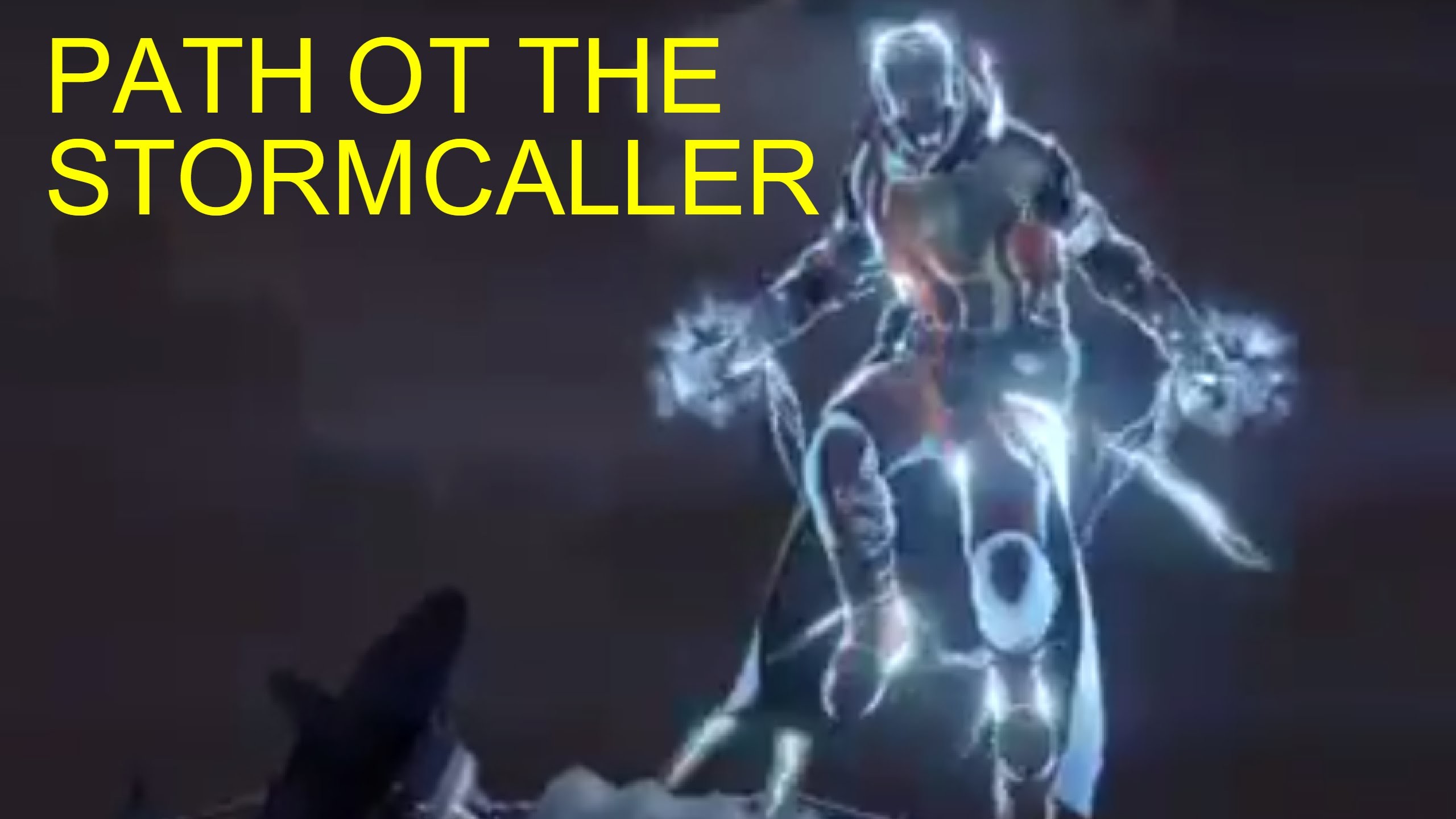 2560x1440 How to unlock Stormcaller (Path of the Stormcaller)