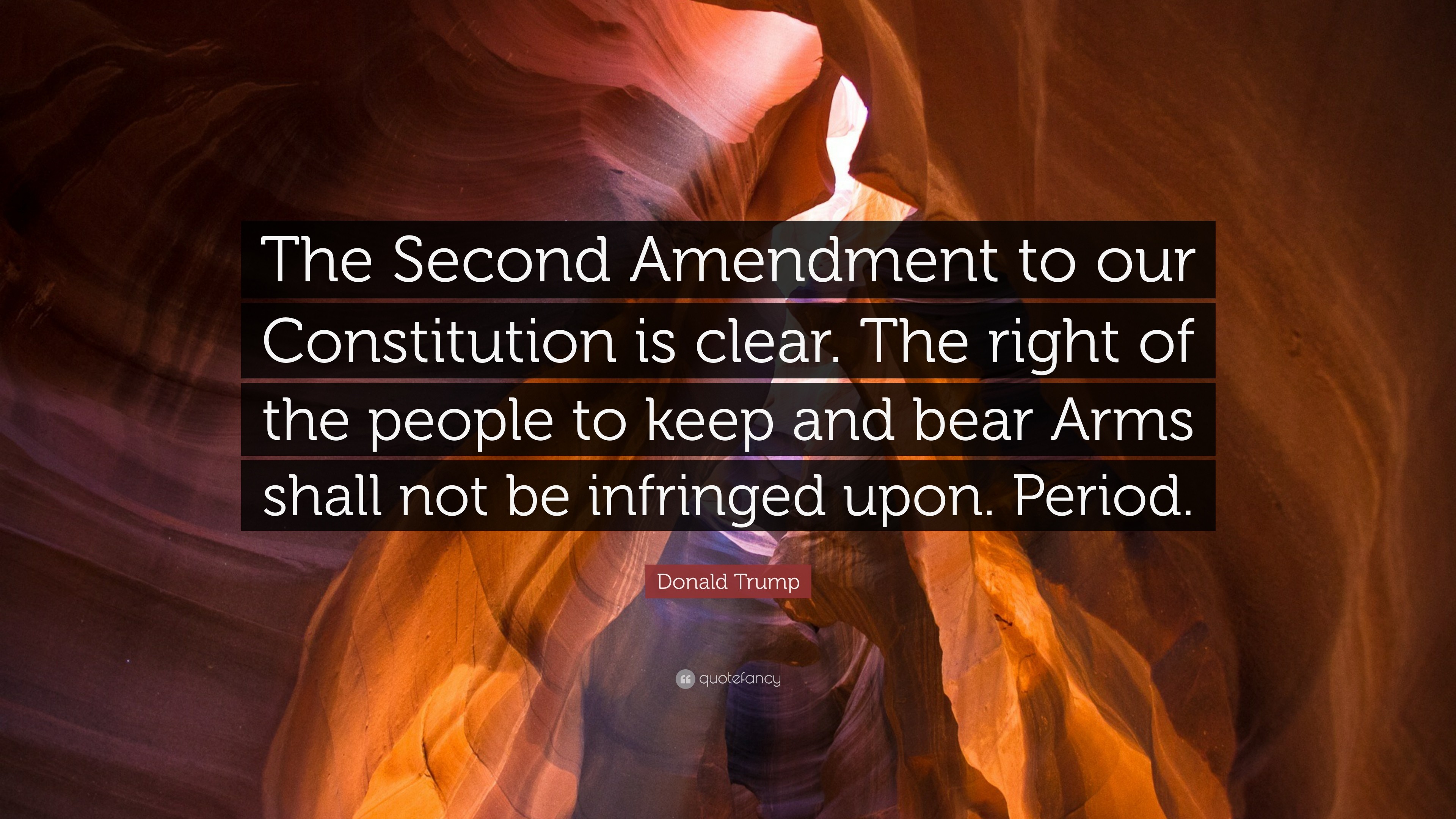 3840x2160 Donald Trump Quote: “The Second Amendment to our Constitution is clear. The  right