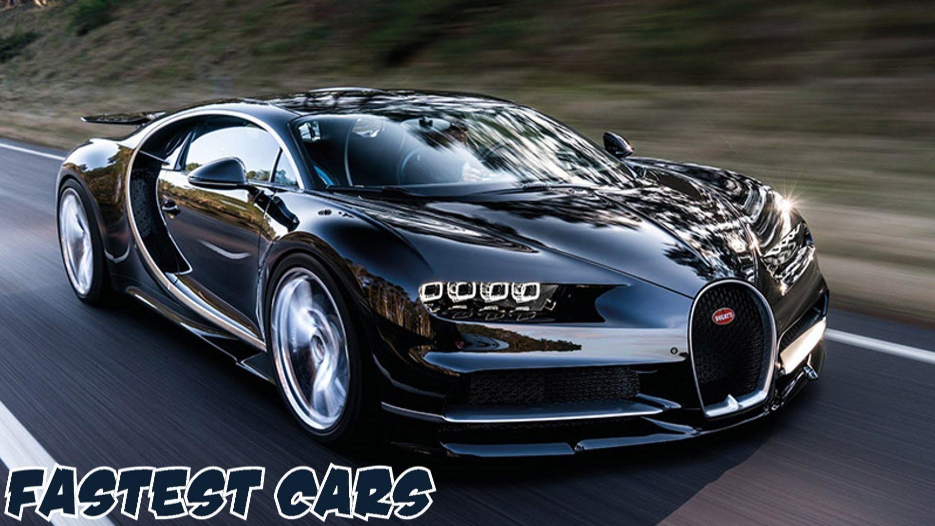 1920x1080 Top 10 Fastest Cars in the World 2016-2017 â Fast Faster Fastest .