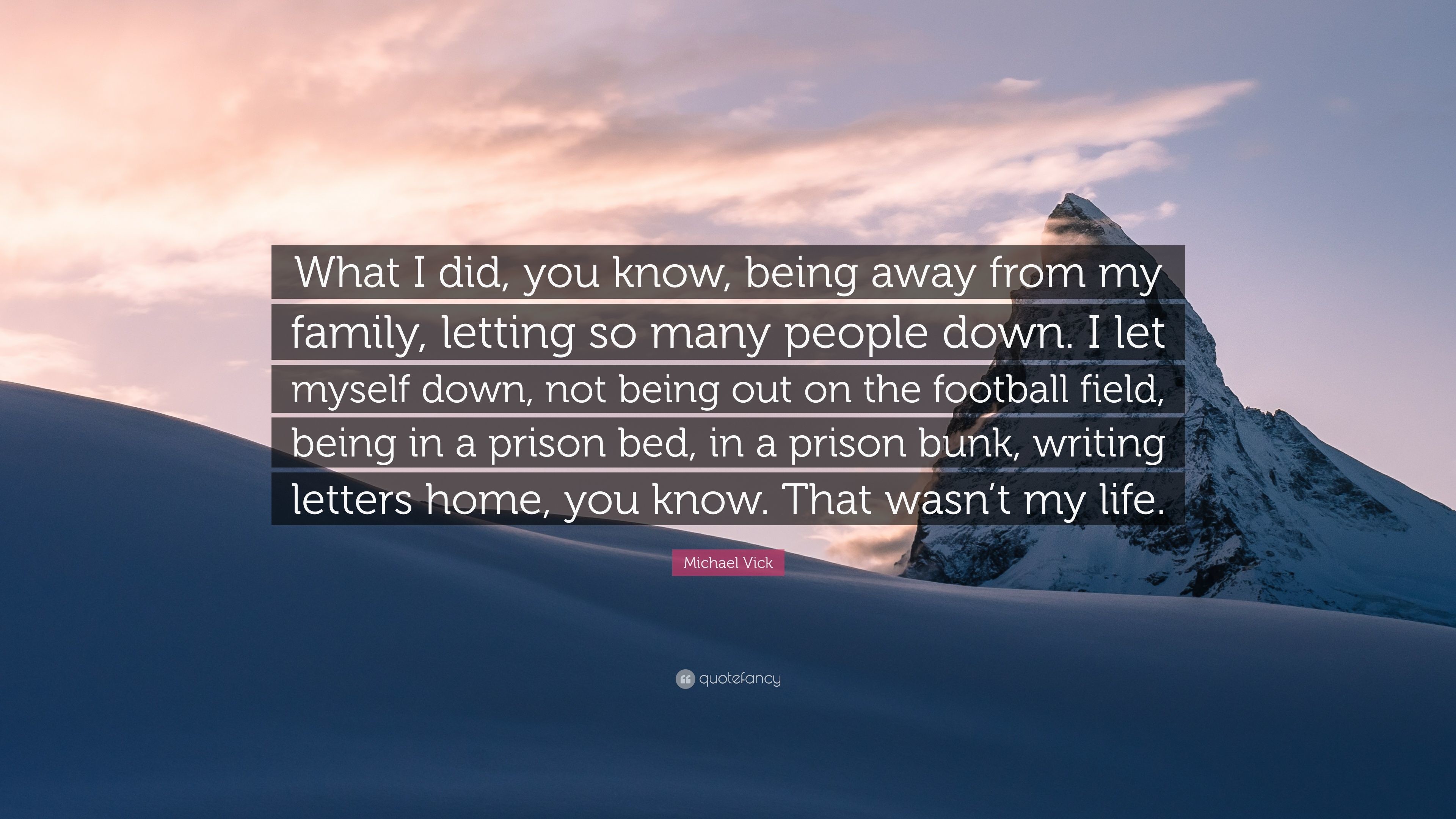3840x2160 Michael Vick Quote: “What I did, you know, being away from my