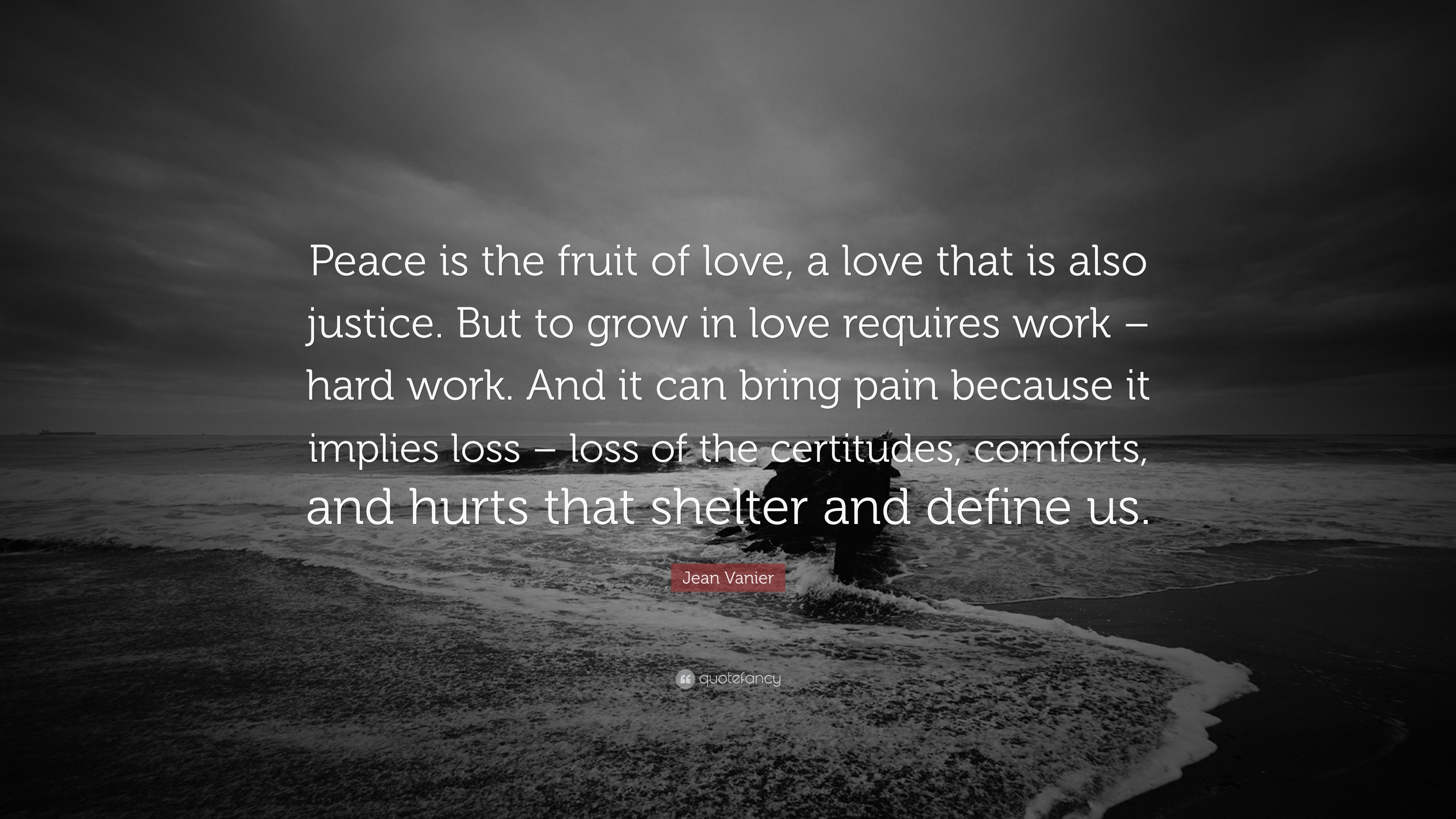 3840x2160 Jean Vanier Quote: “Peace is the fruit of love, a love that is