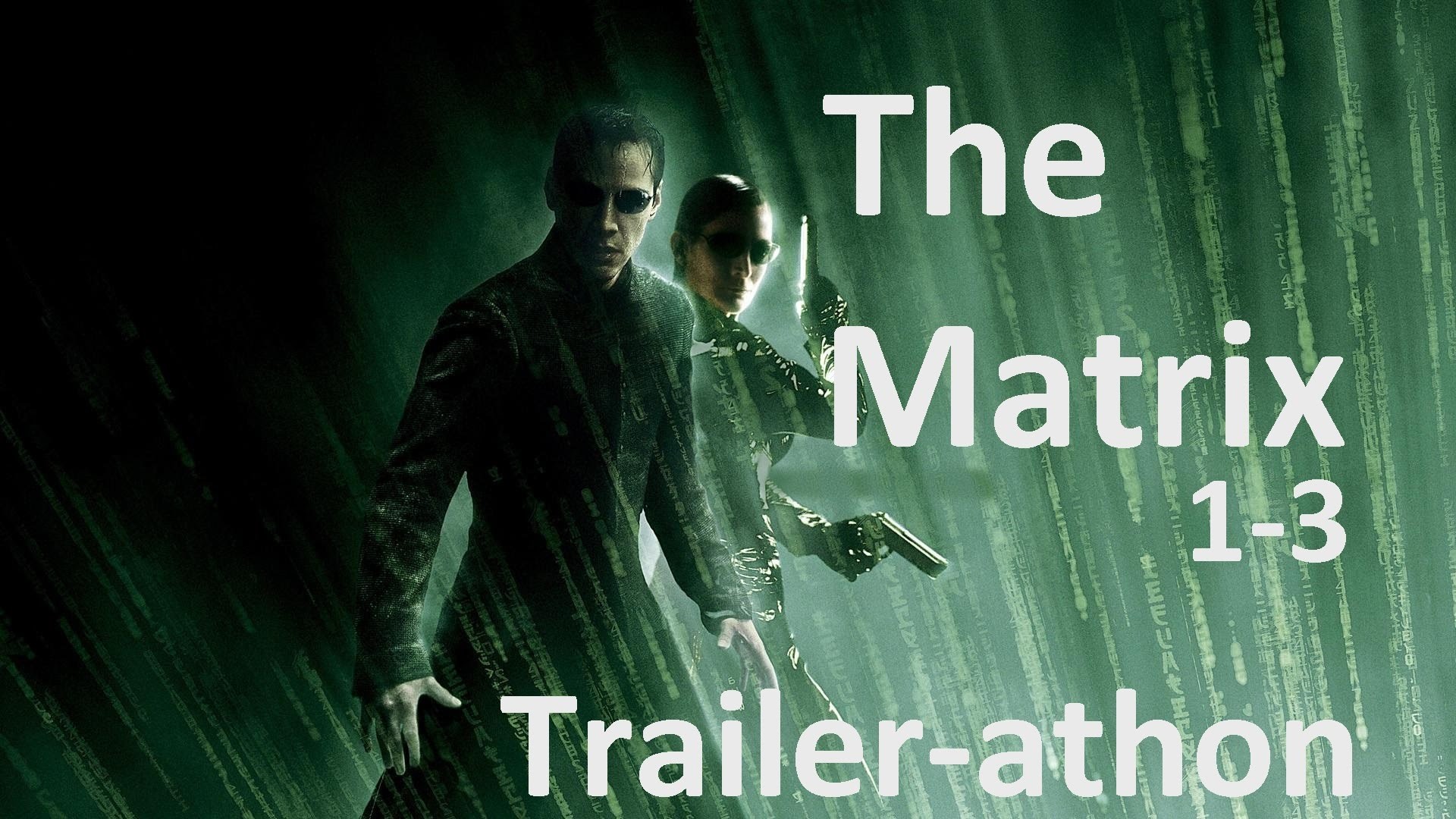 1920x1080 The Matrix trilogy trailers (Trailer-athon Series) HD Keanu Reeves - YouTube
