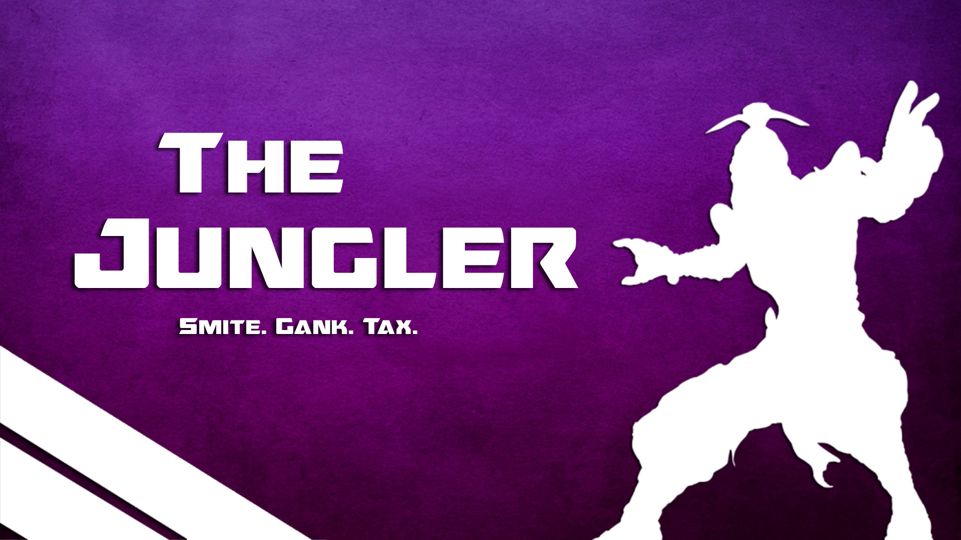 1920x1080 League of Legends Wallpaper - The Jungler The Jungler: Smite. Gank. Tax.