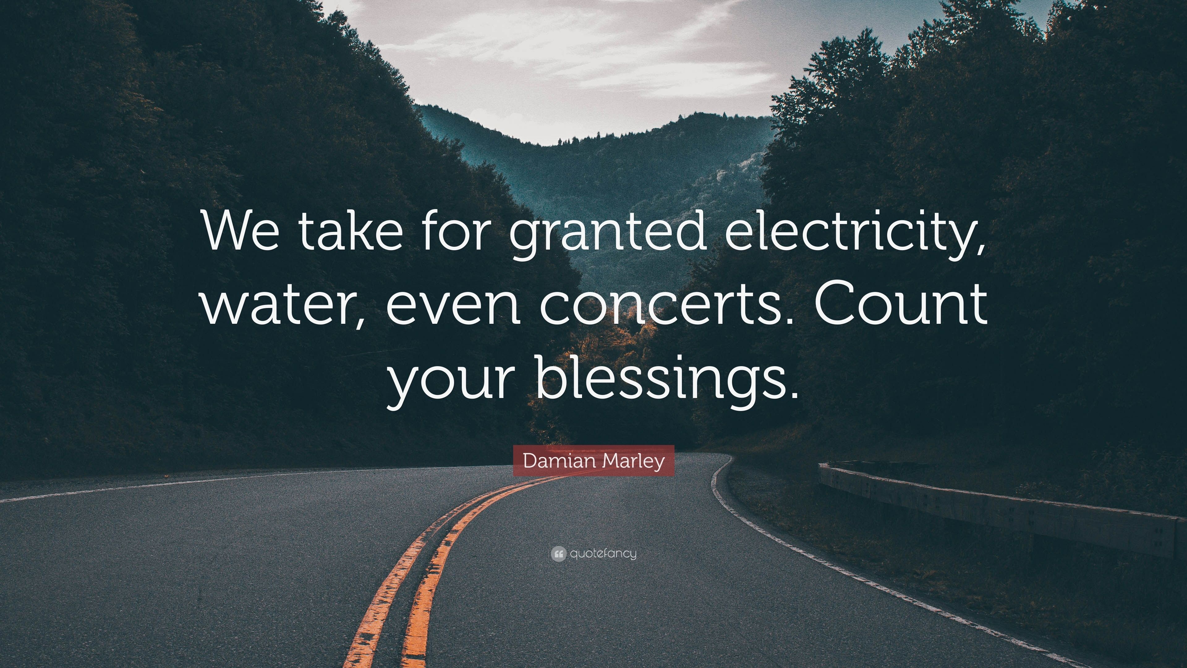 3840x2160 Damian Marley Quote: “We take for granted electricity, water, even concerts.