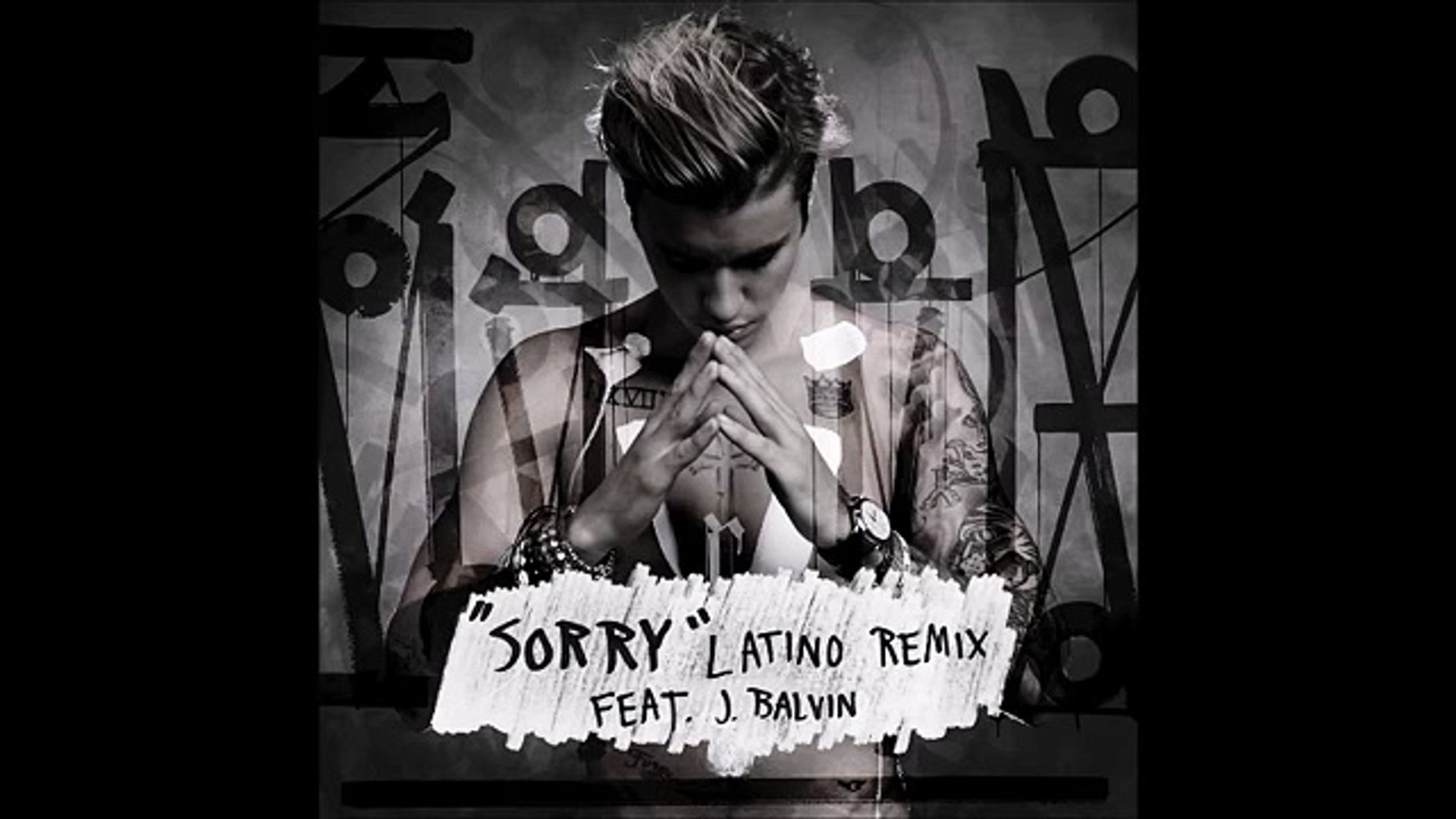 1920x1080 Justin Bieber - Sorry (Latino Remix) ft. J Balvin (Official Audio) - VidÃ©o  dailymotion