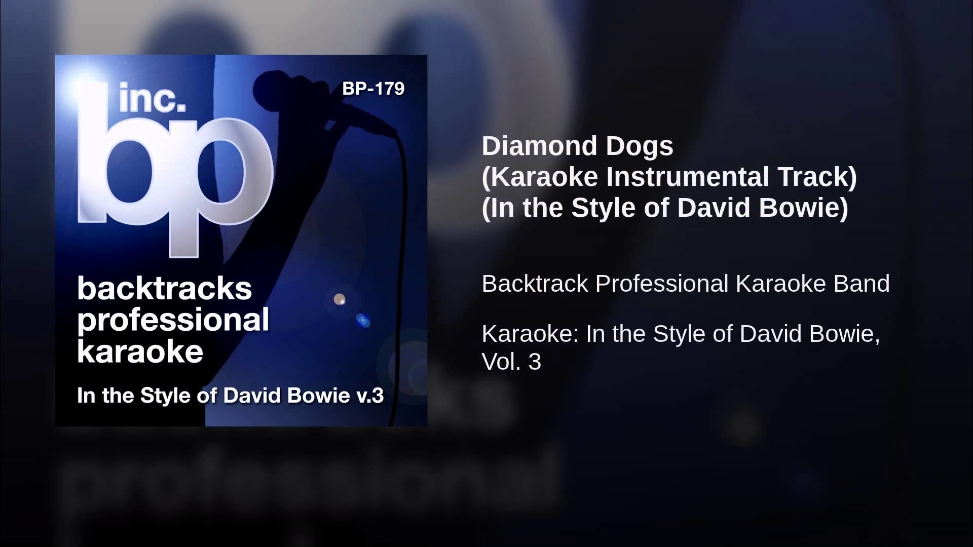 1920x1080 Diamond Dogs (Karaoke Instrumental Track) (In the Style of David Bowie)