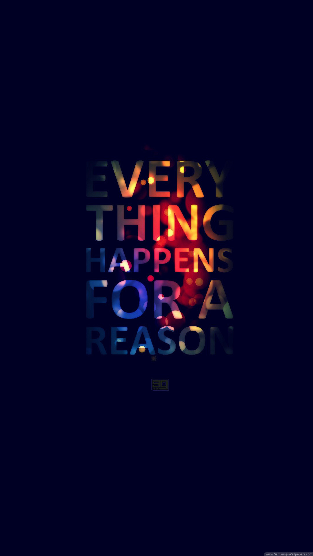 1080x1920 Everything Happens For A Reason iPhone 6 Plus HD Wallpaper ...