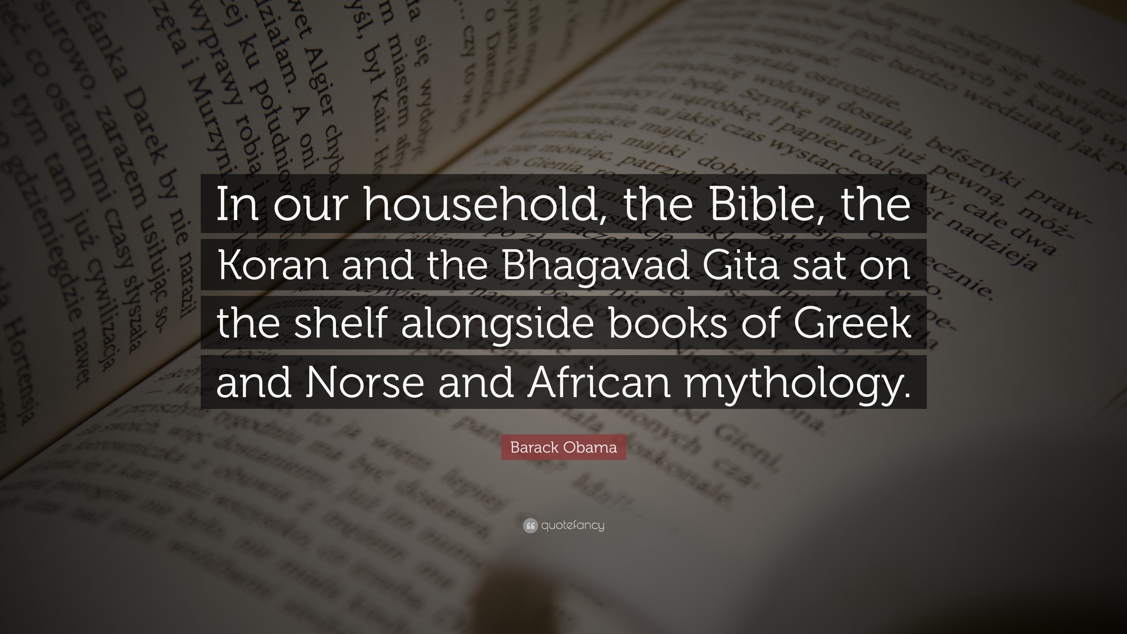 3840x2160 Barack Obama Quote: “In our household, the Bible, the Koran and the