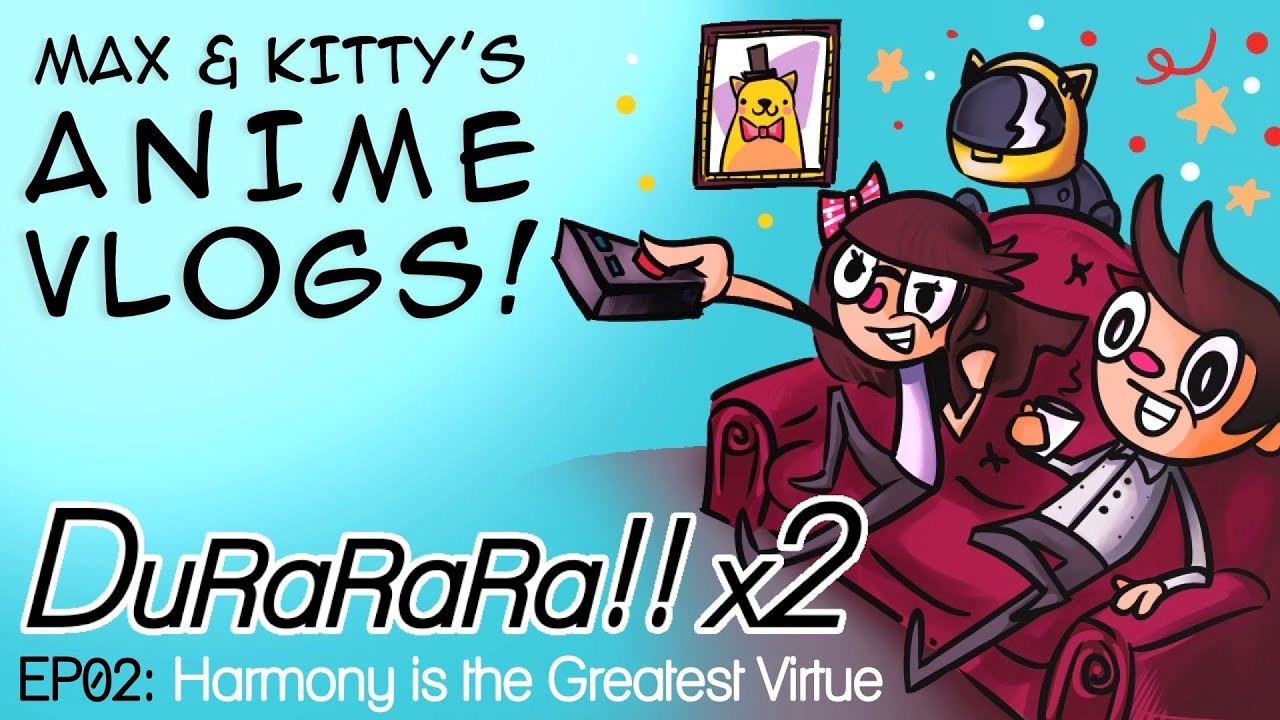 1920x1080 Durarara!! x2 - Episode 02 - Max & Kitty's Anime VLOGs