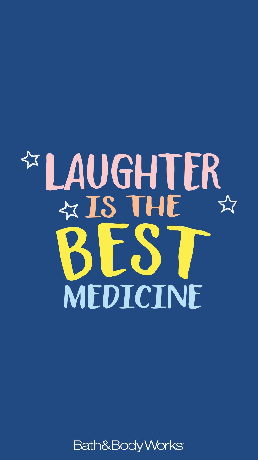 1080x1920 "Laughter is the BEST Medicine" Cell Phone Wallpaper Background