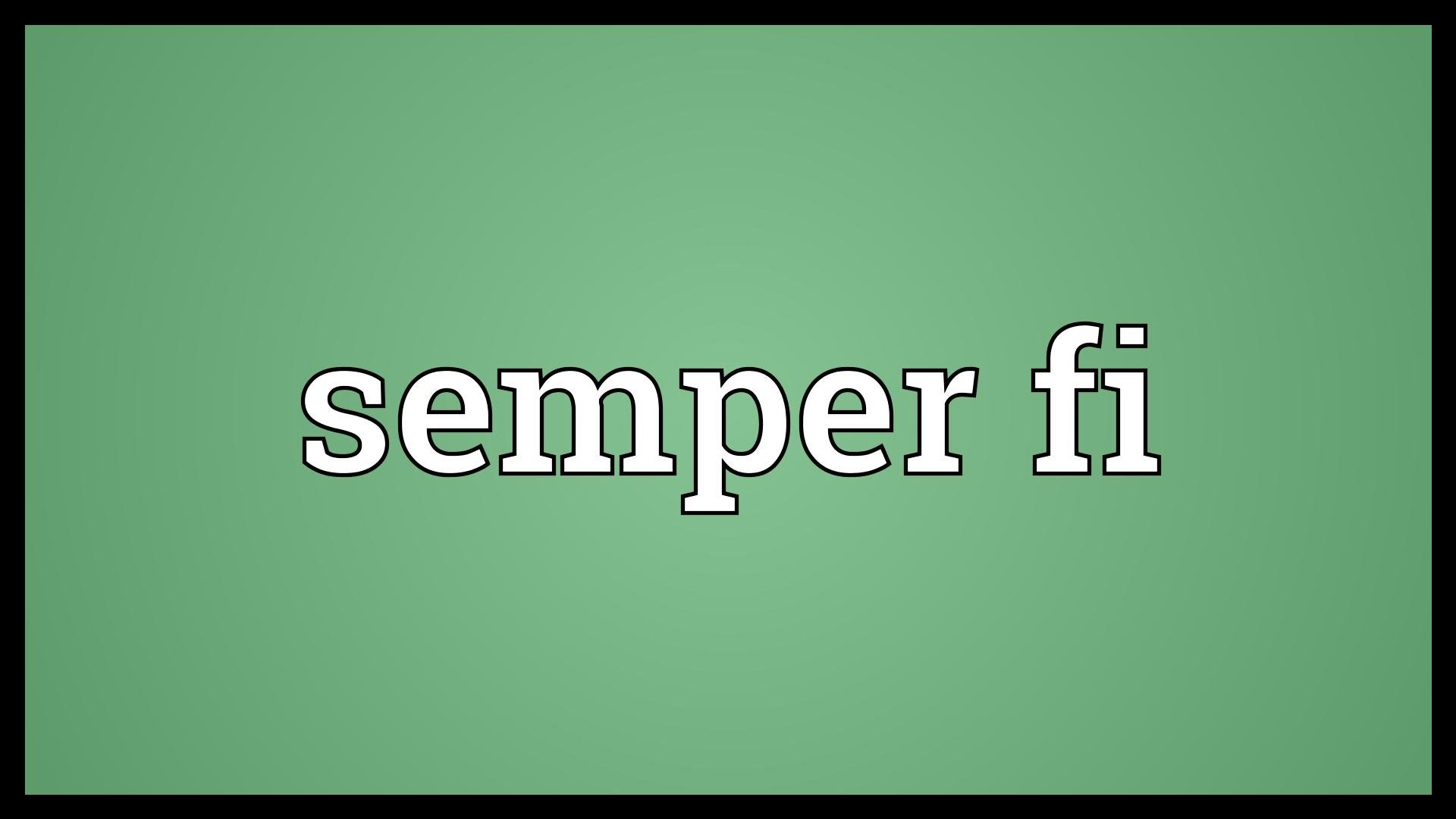 1920x1080 Semper fi Meaning