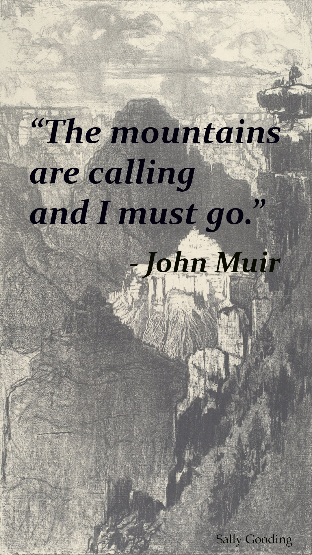 1080x1920 Inspirational “The Mountains are Calling” iPhone 6 Wallpaper
