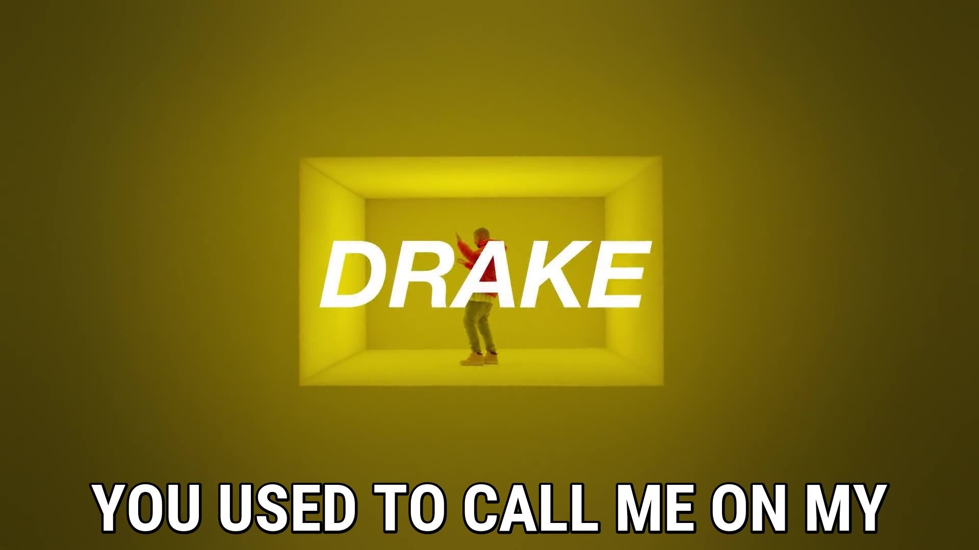 1920x1080 You used to call me on my / Drake