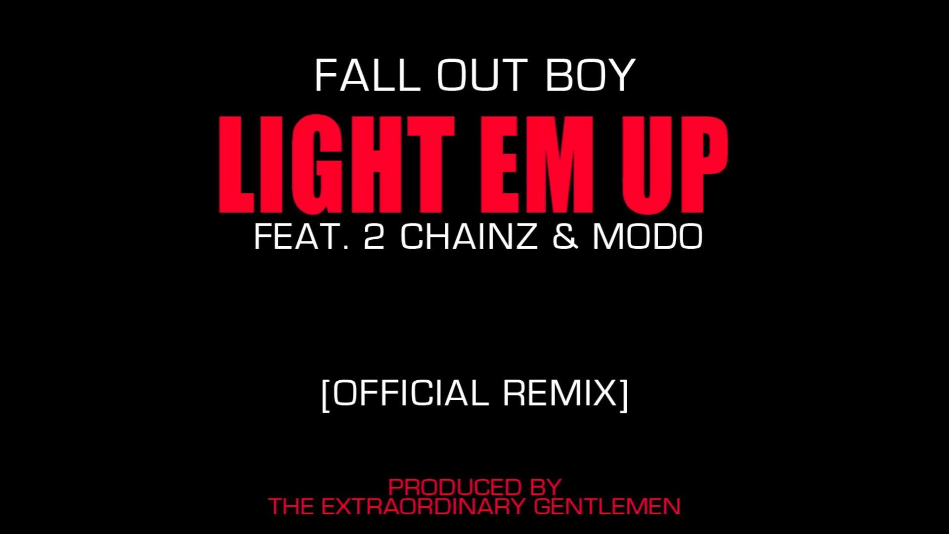 1920x1080 Fall Out Boy - Light Em Up (Feat. 2 Chainz & Modo) [Official Remix] -  YouTube