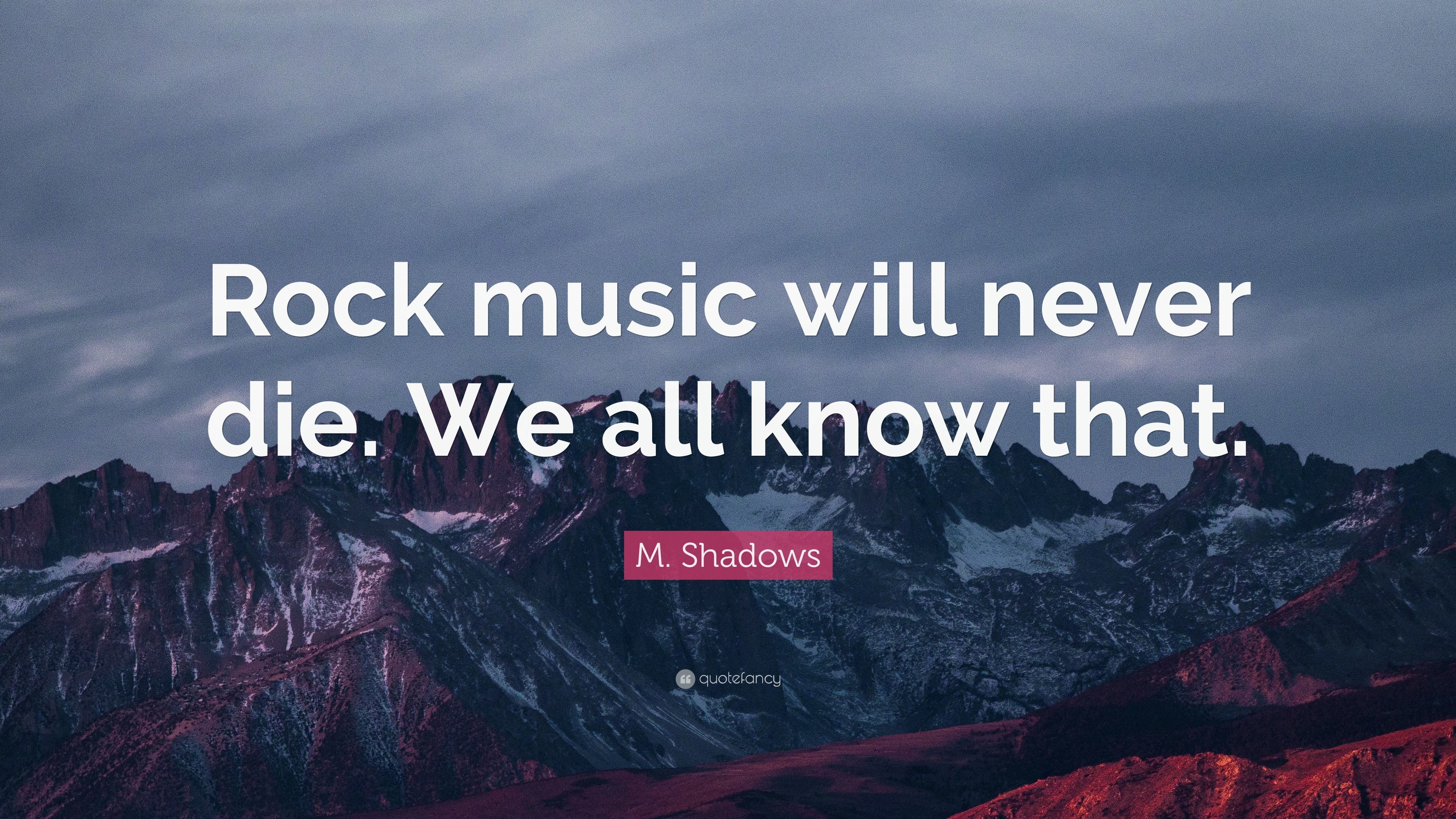 3840x2160 M. Shadows Quote: “Rock music will never die. We all know that