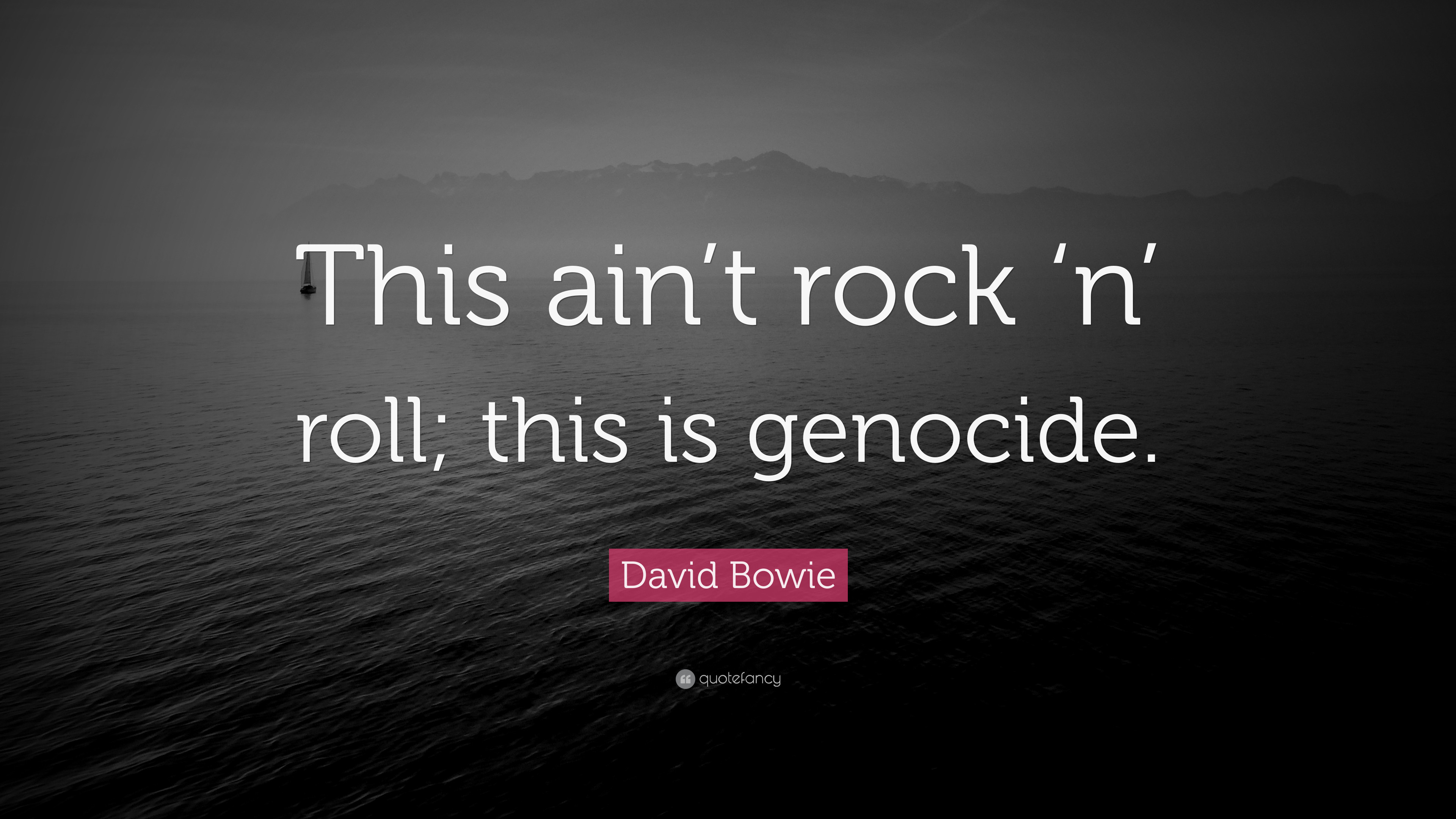 3840x2160 David Bowie Quote: “This ain't rock 'n' roll; this