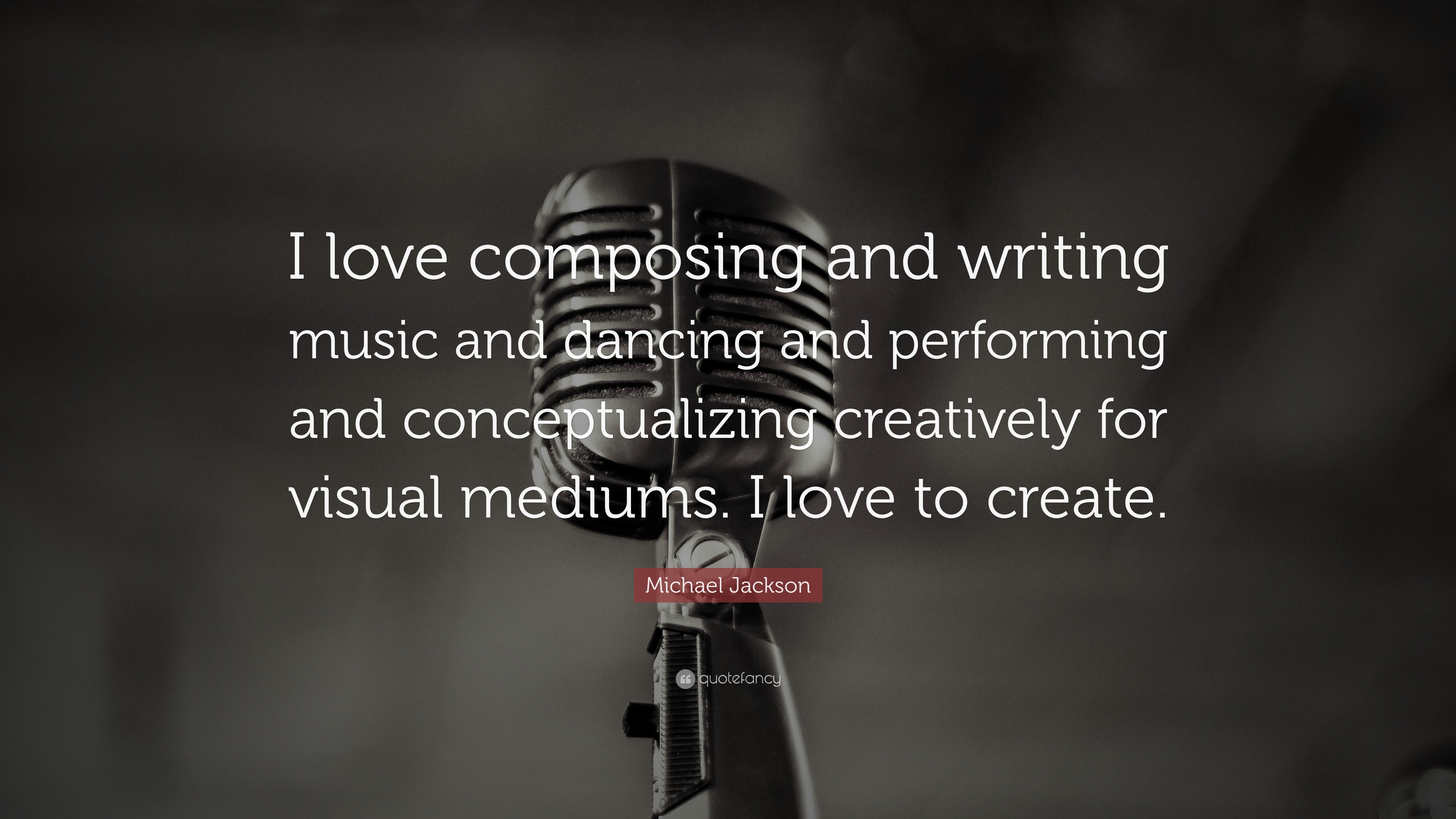 3840x2160 Michael Jackson Quote: “I love composing and writing music and dancing and  performing and