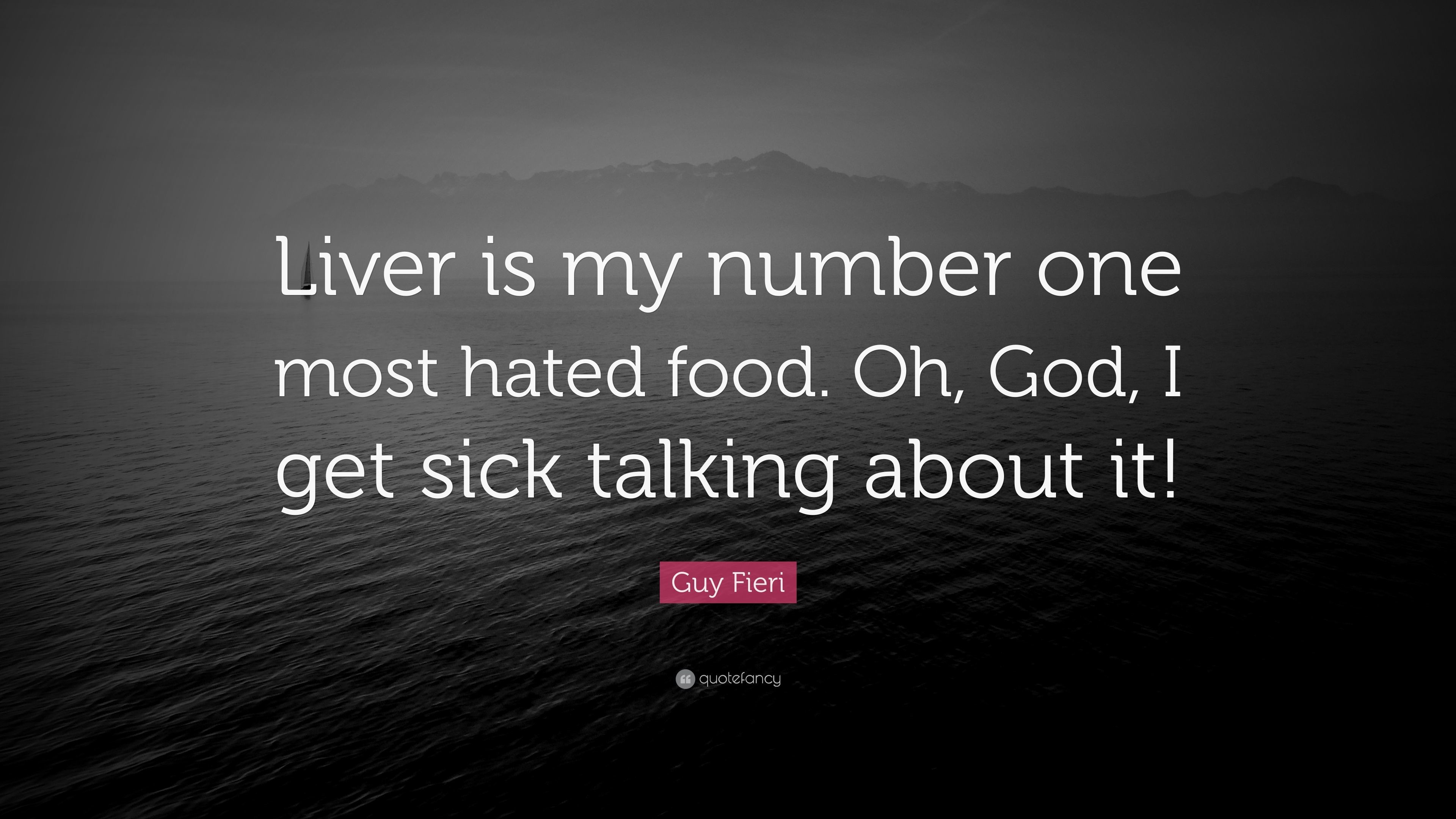 3840x2160 Guy Fieri Quote: “Liver is my number one most hated food. Oh,