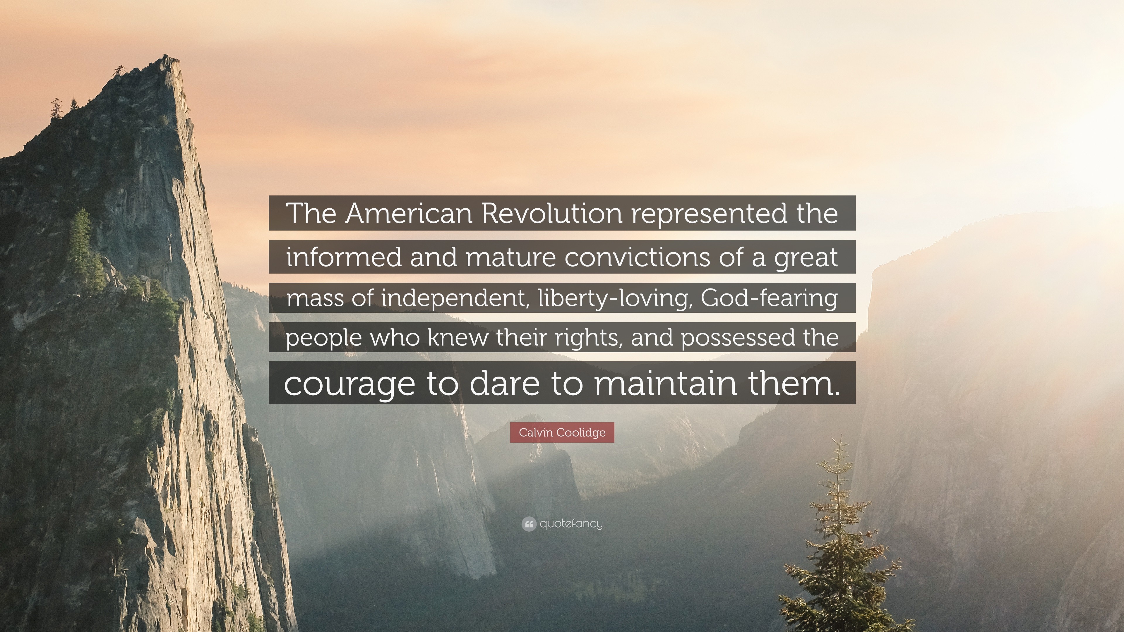 3840x2160 Calvin Coolidge Quote: “The American Revolution represented the informed  and mature convictions of a