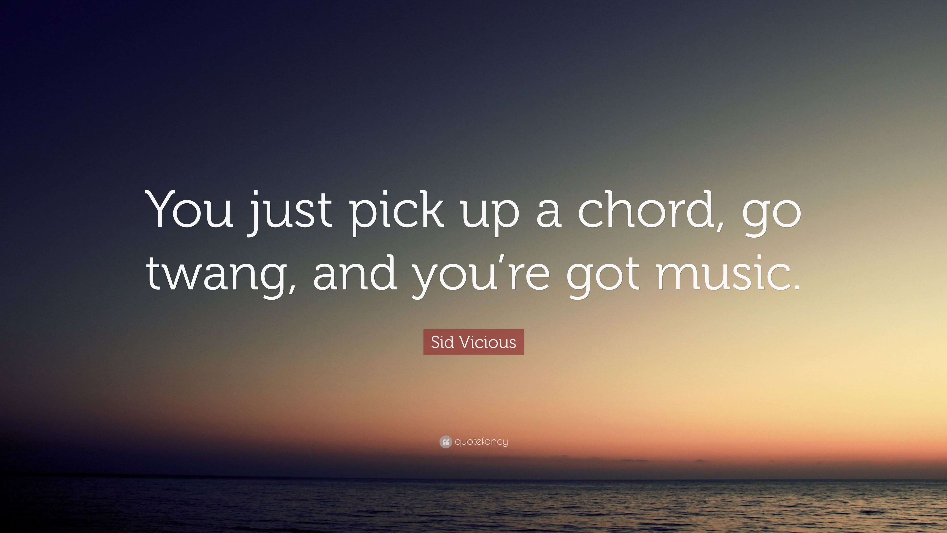 3840x2160 Sid Vicious Quote: “You just pick up a chord, go twang, and