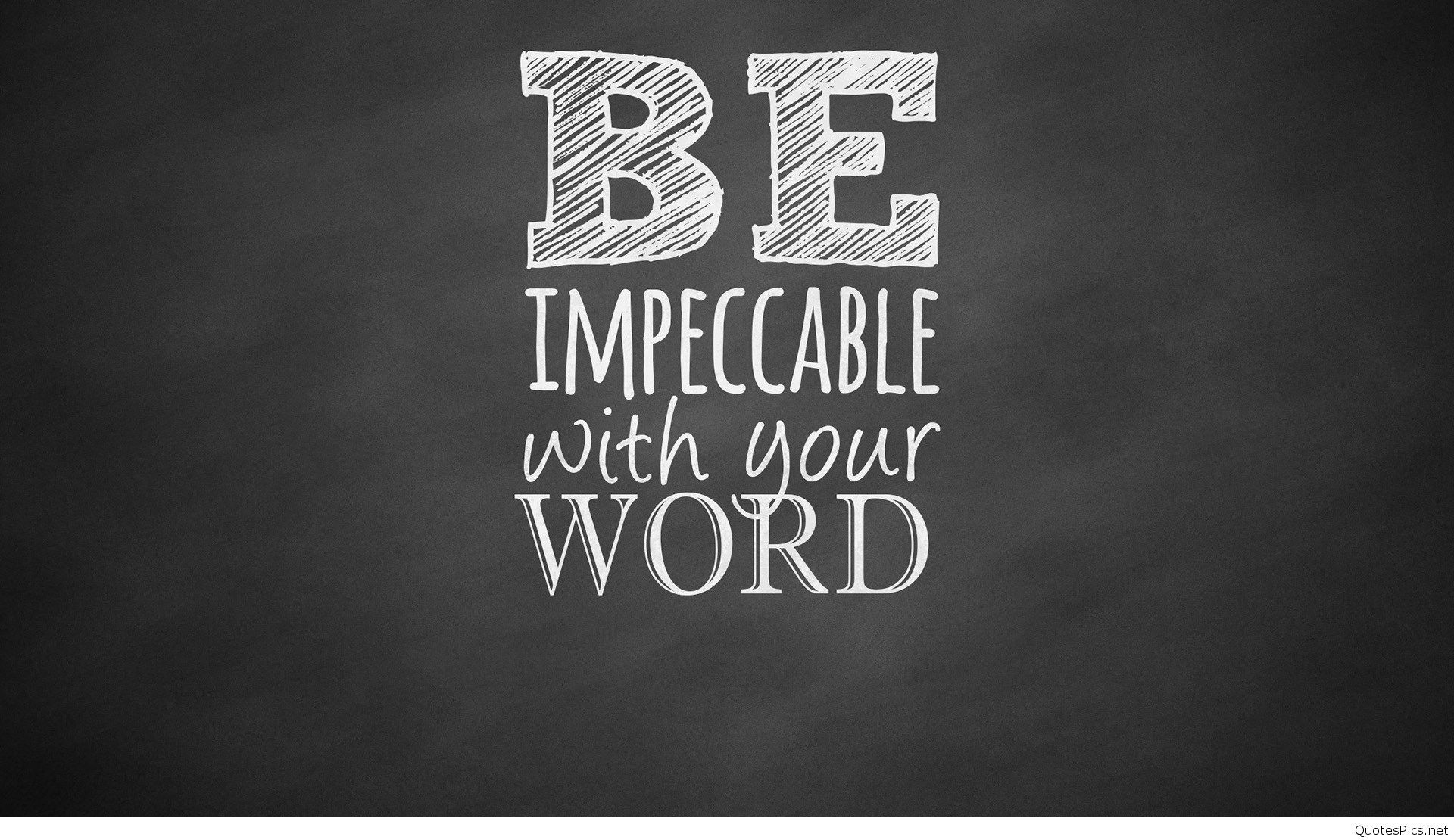 1920x1110 quote-be-impeccable-with-your-word-hd-wallpaper Â·  tumblr_m4wfx0beoh1qcu3tio1_500_large