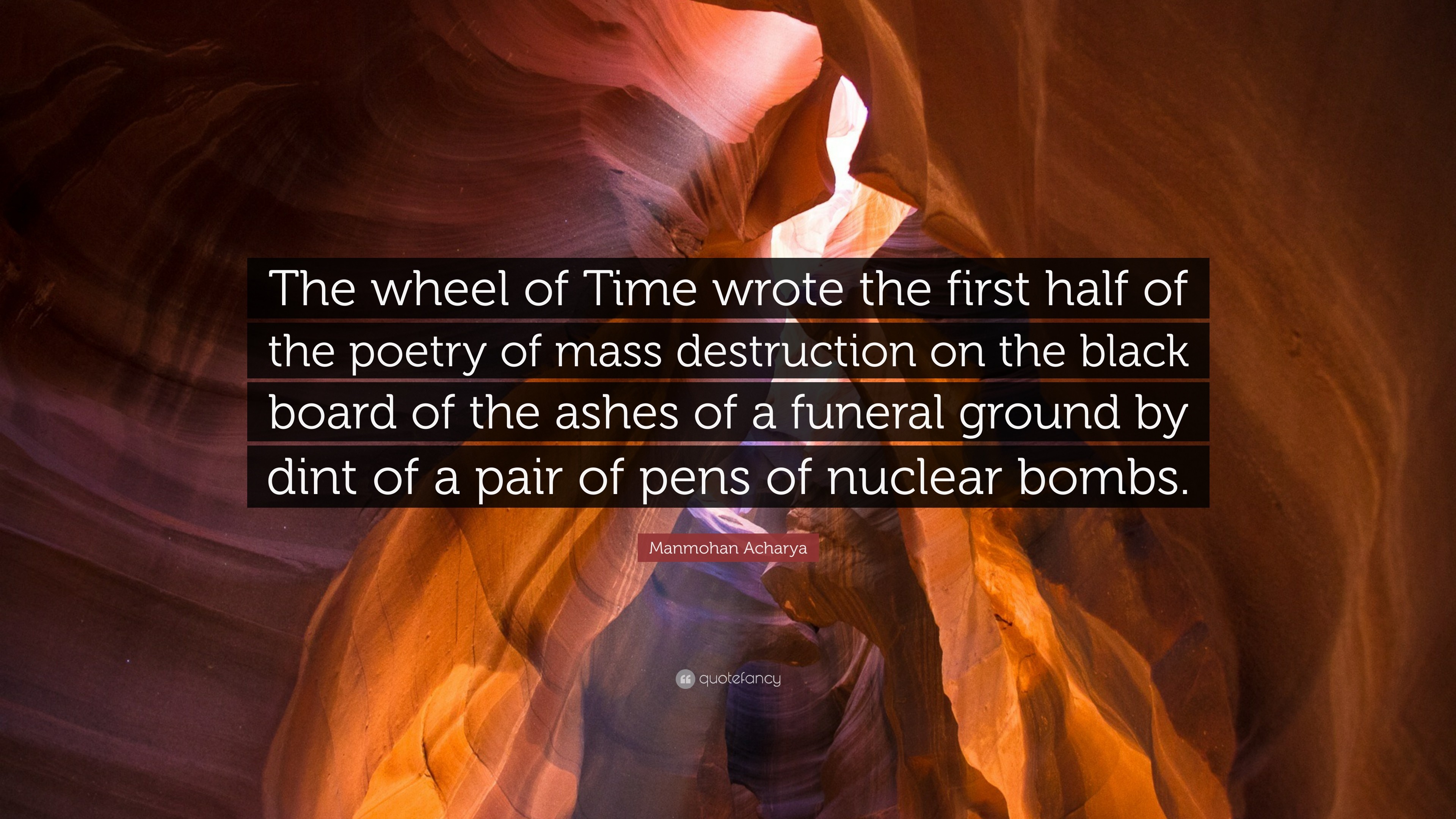 3840x2160 Manmohan Acharya Quote: “The wheel of Time wrote the first half of the  poetry