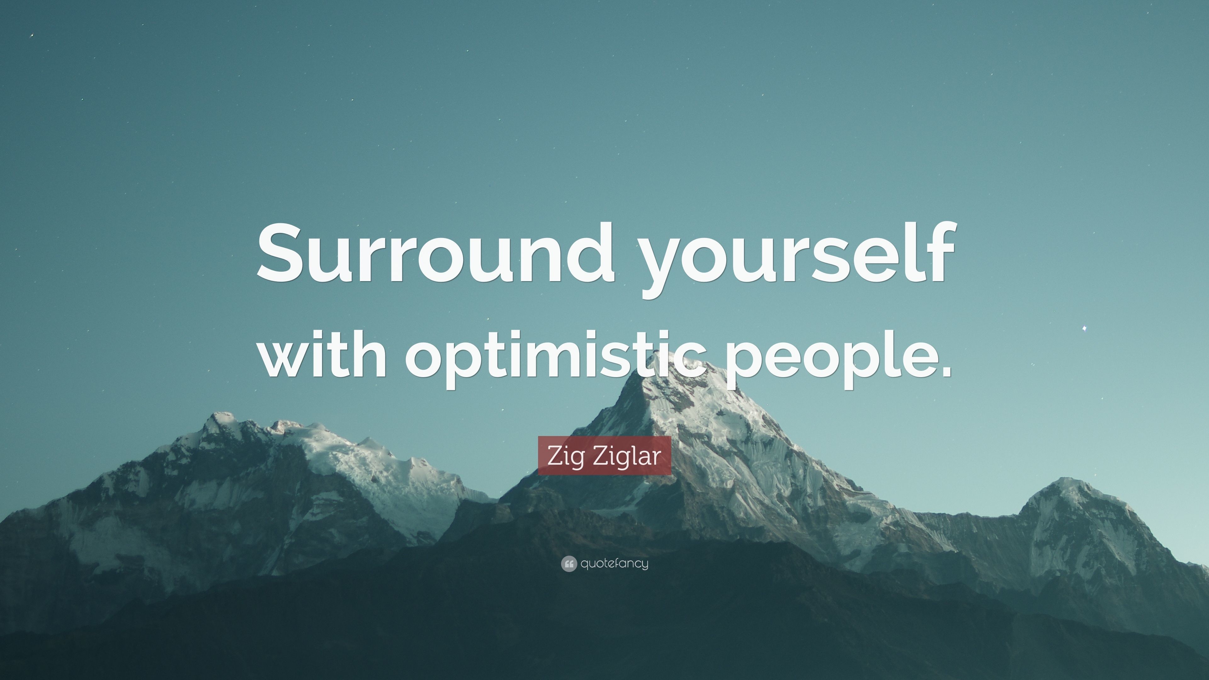 3840x2160 Zig Ziglar Quote: “Surround yourself with optimistic people.”