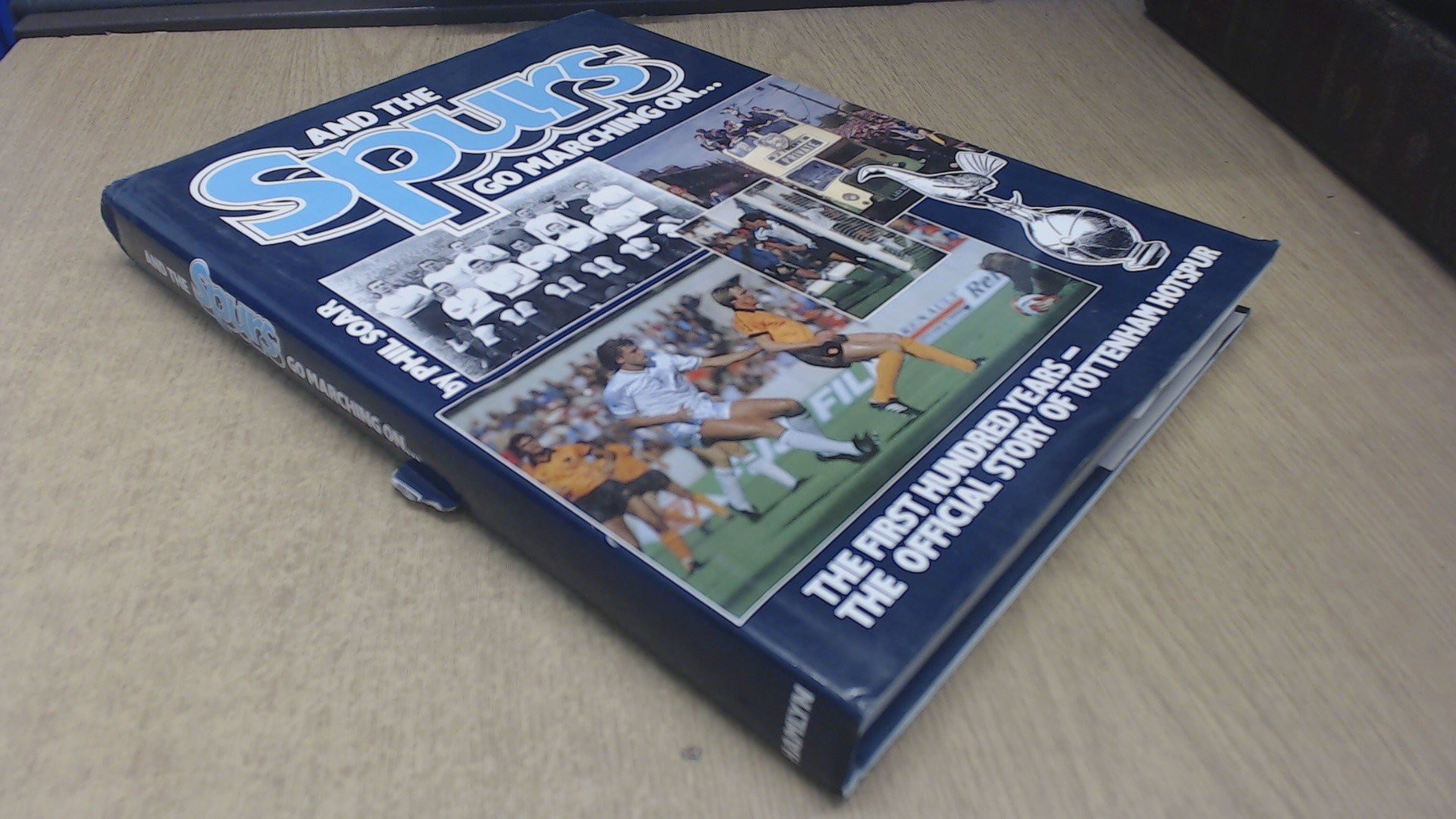 1920x1080 And the Spurs Go Marching on: Official Centenary History of Tottenham  Hotspur Football Club Hardcover – 1982