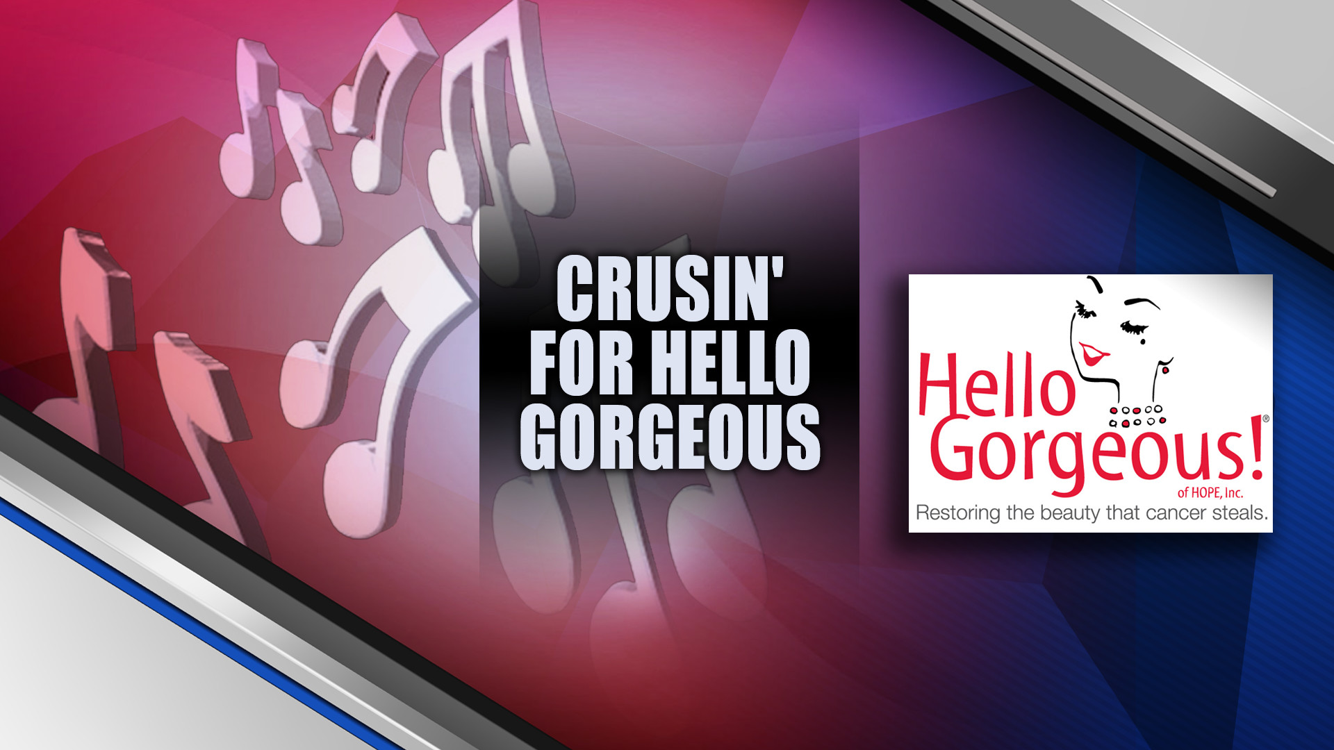 1920x1080 'Crusin' for Hello Gorgeous' raising money to continue group's mission