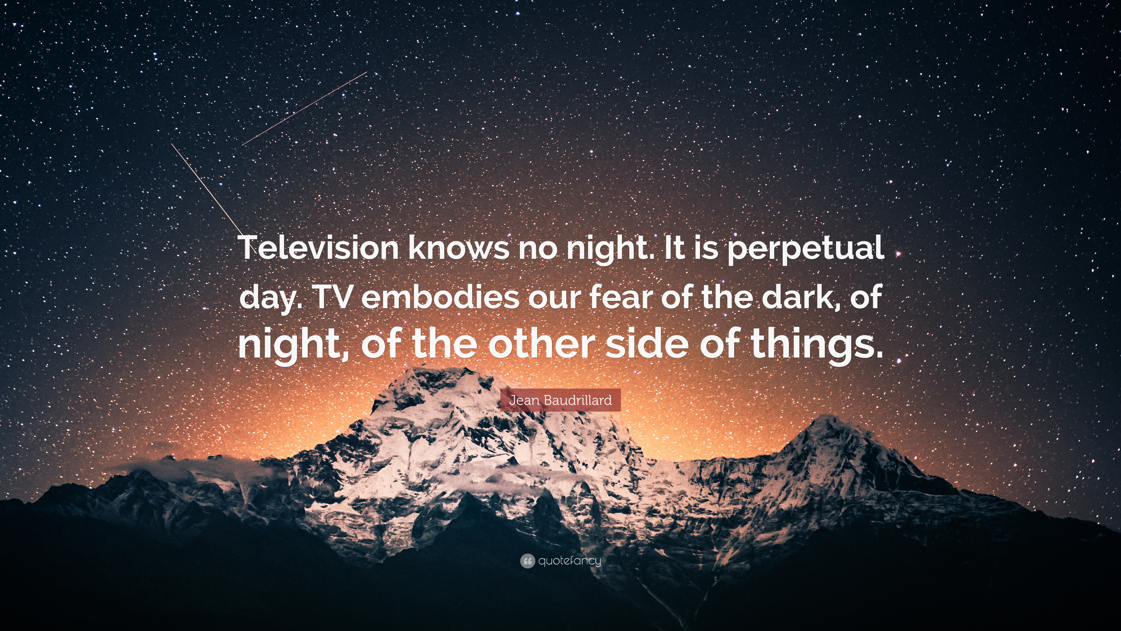 3840x2160 Jean Baudrillard Quote: “Television knows no night. It is perpetual day. TV