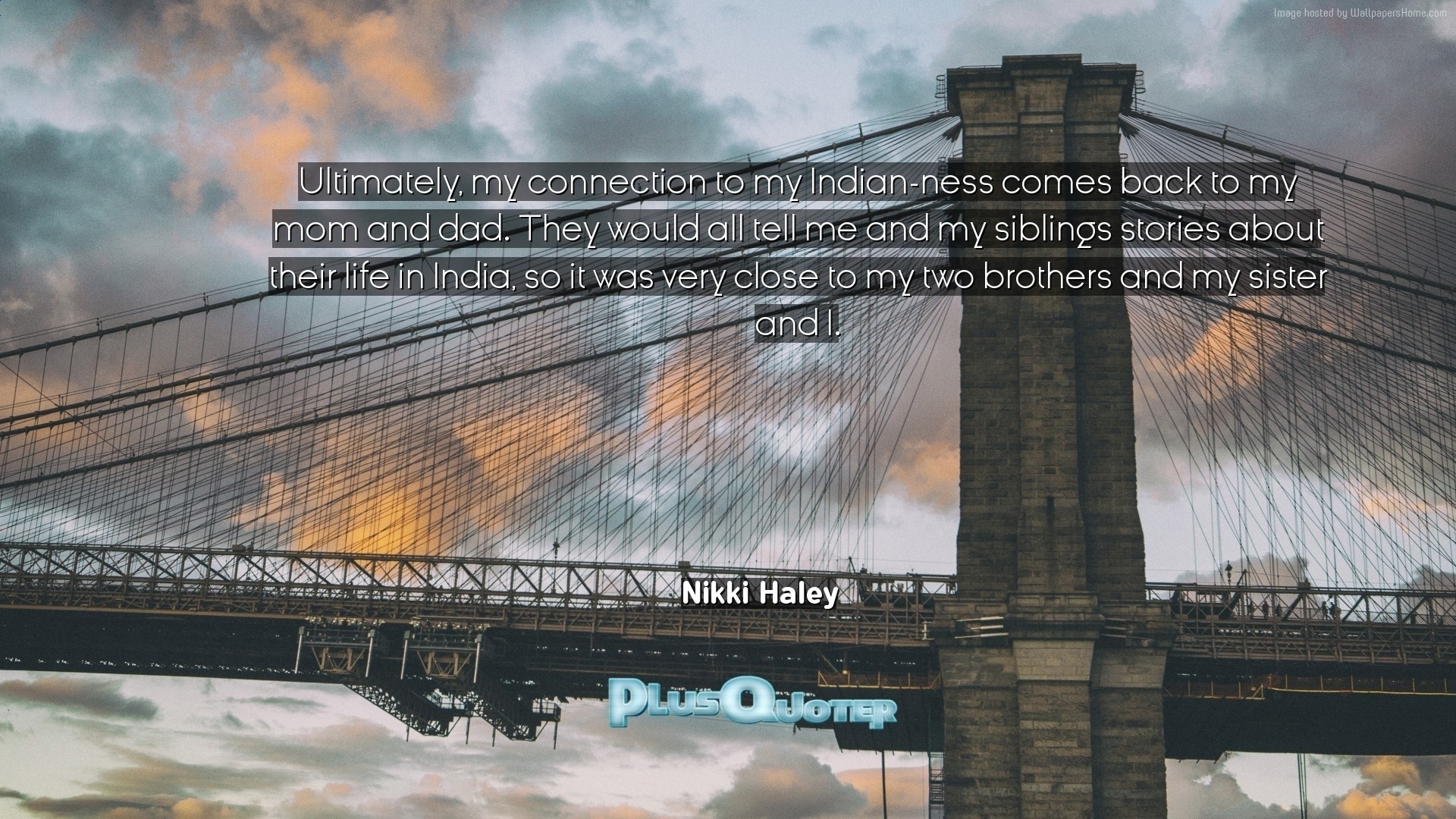 1920x1080 Download Wallpaper with inspirational Quotes- "Ultimately, my connection to  my Indian-ness. “
