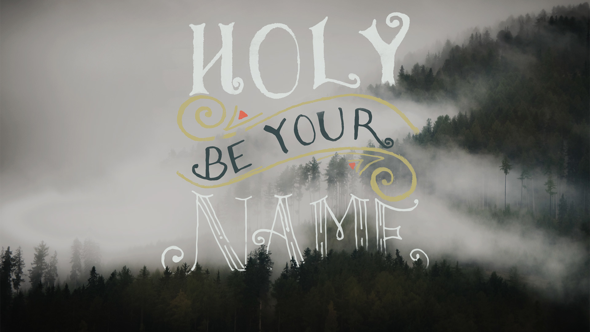 1920x1080 Free Biblical Wallpaper – Holy be Your Name