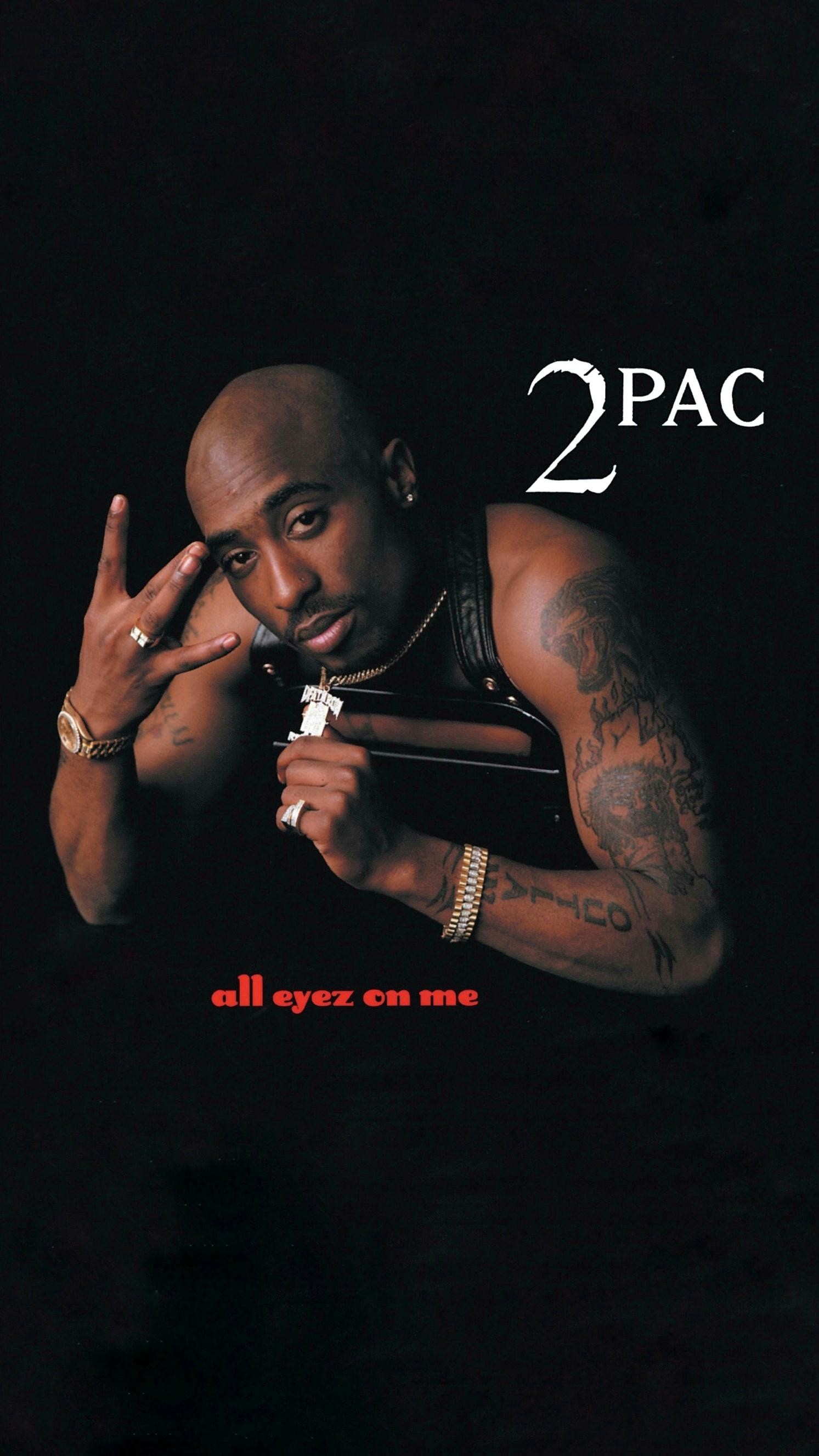 1493x2654 [Mobile Wallpaper] 2Pac - All Eyez On Me ...
