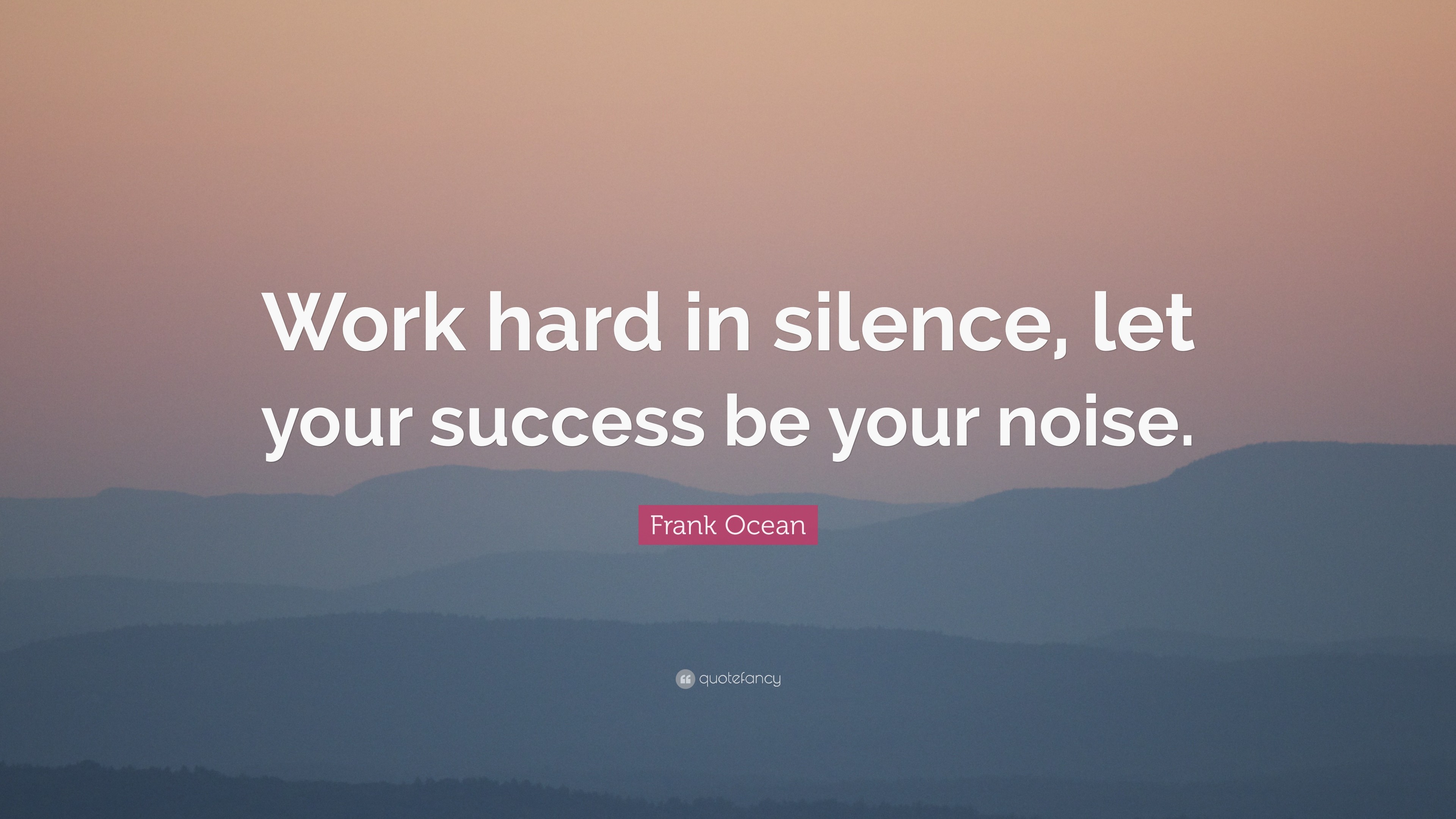 3840x2160 Music Quotes (40 wallpapers) - Quotefancy Frank Ocean Quote: “Work hard ...