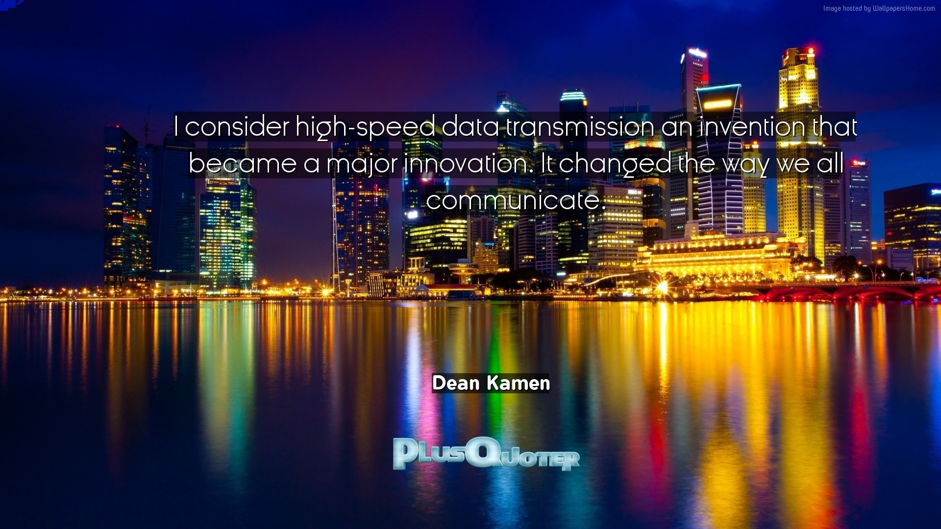1920x1080 Download Wallpaper with inspirational Quotes- "I consider high-speed data  transmission an invention