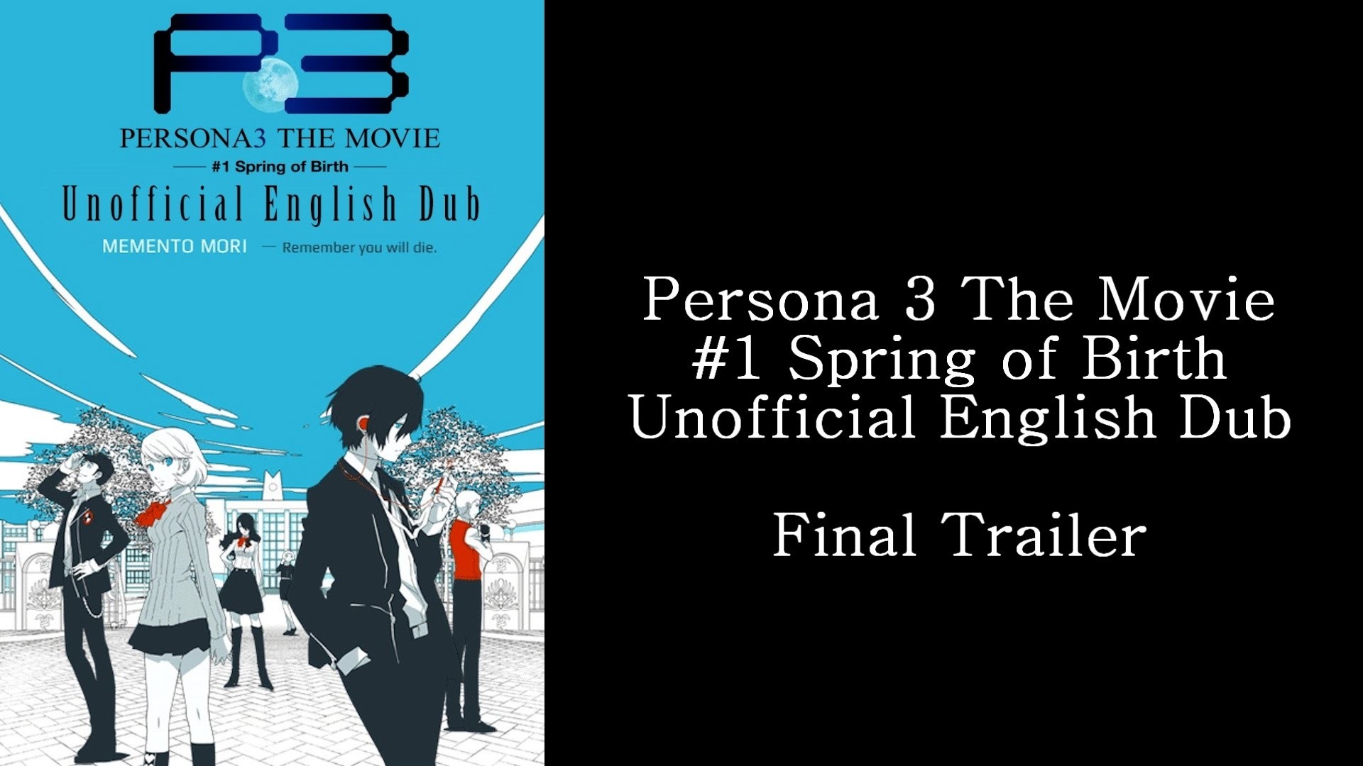 1920x1080 Persona 3 The Movie #1 Spring of Birth Unofficial English Dub Final Trailer  - YouTube