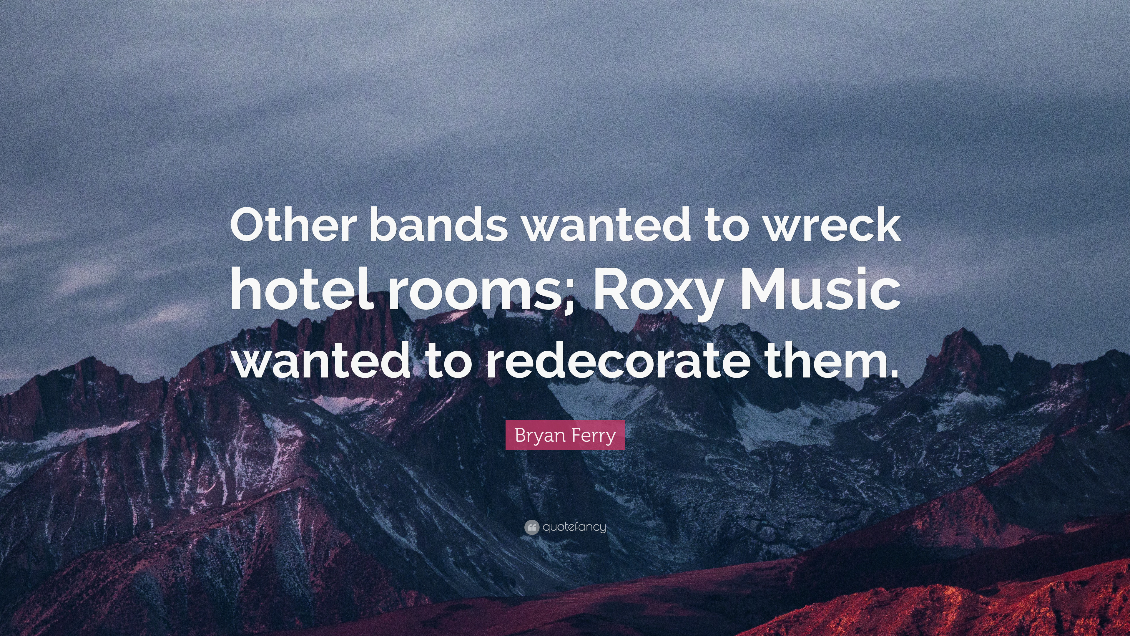 3840x2160 Bryan Ferry Quote: “Other bands wanted to wreck hotel rooms; Roxy Music  wanted