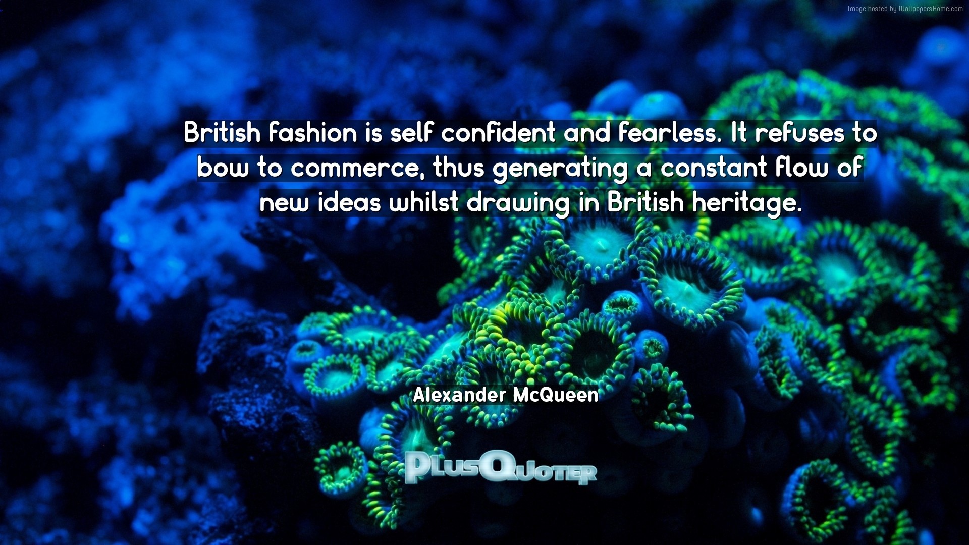 1920x1080 Download Wallpaper with inspirational Quotes- "British fashion is self  confident and fearless. It
